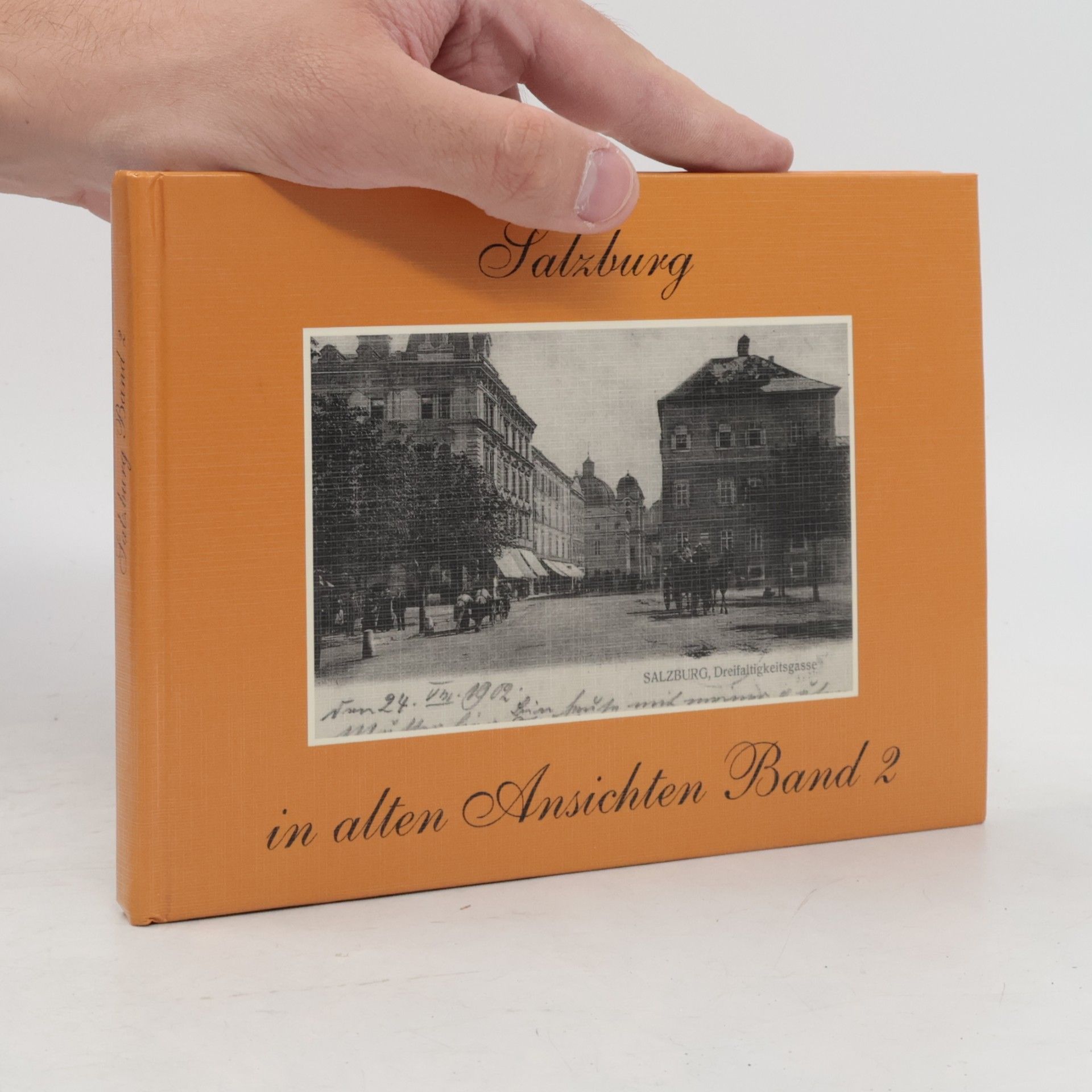 Autorenkollektiv Salzburg in alten Ansichten Band 2