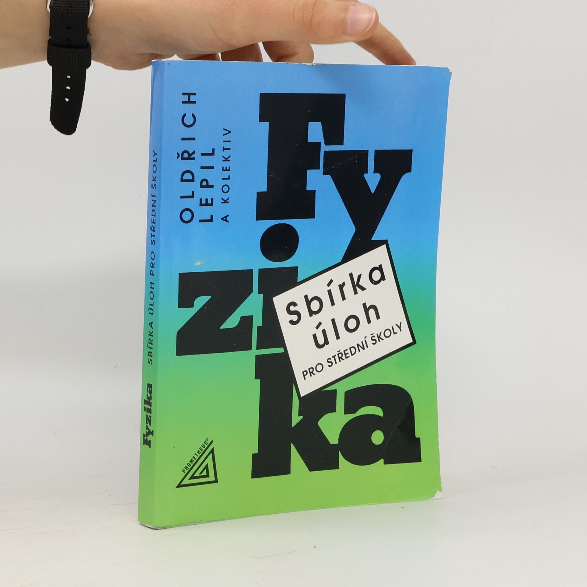 Fyzika. Sbírka úloh pro střední školy