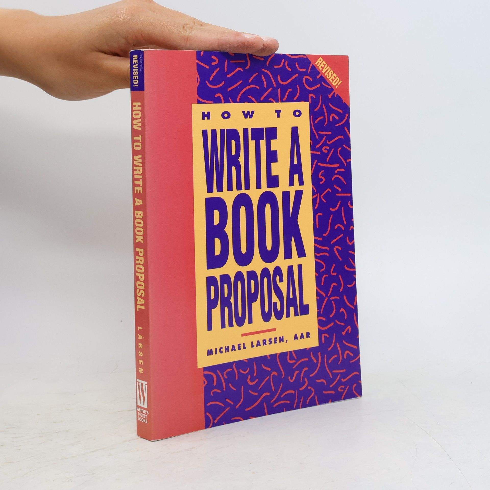 Michael Larsen How to write a book proposal