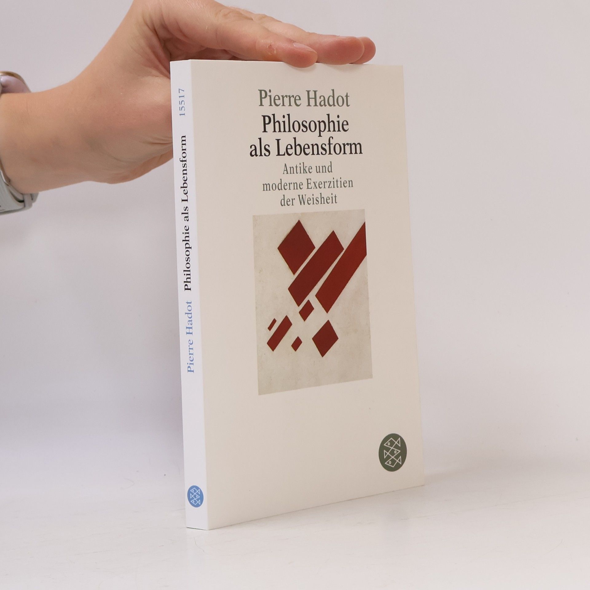 Pierre Hadot Philosophie als Lebensform