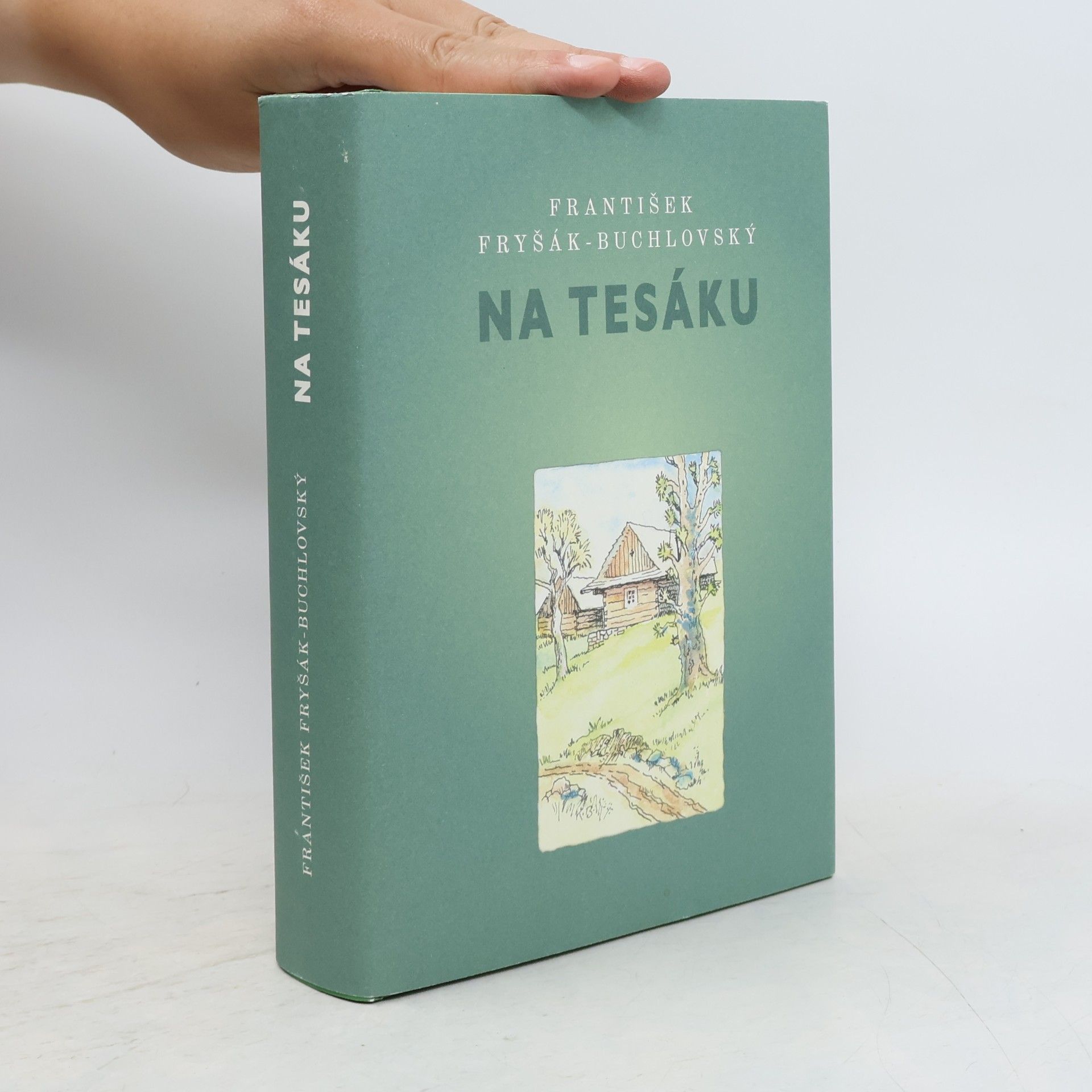 František Buchlovský Na Tesáku