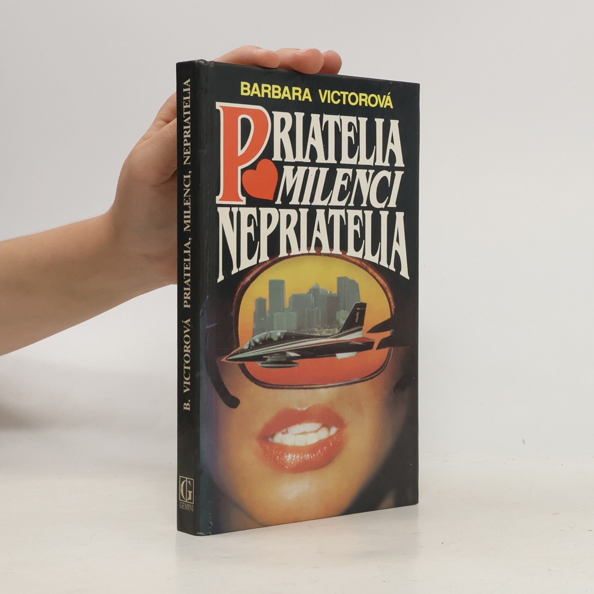 Barbara Victor Přátelé, milenci, nepřátelé