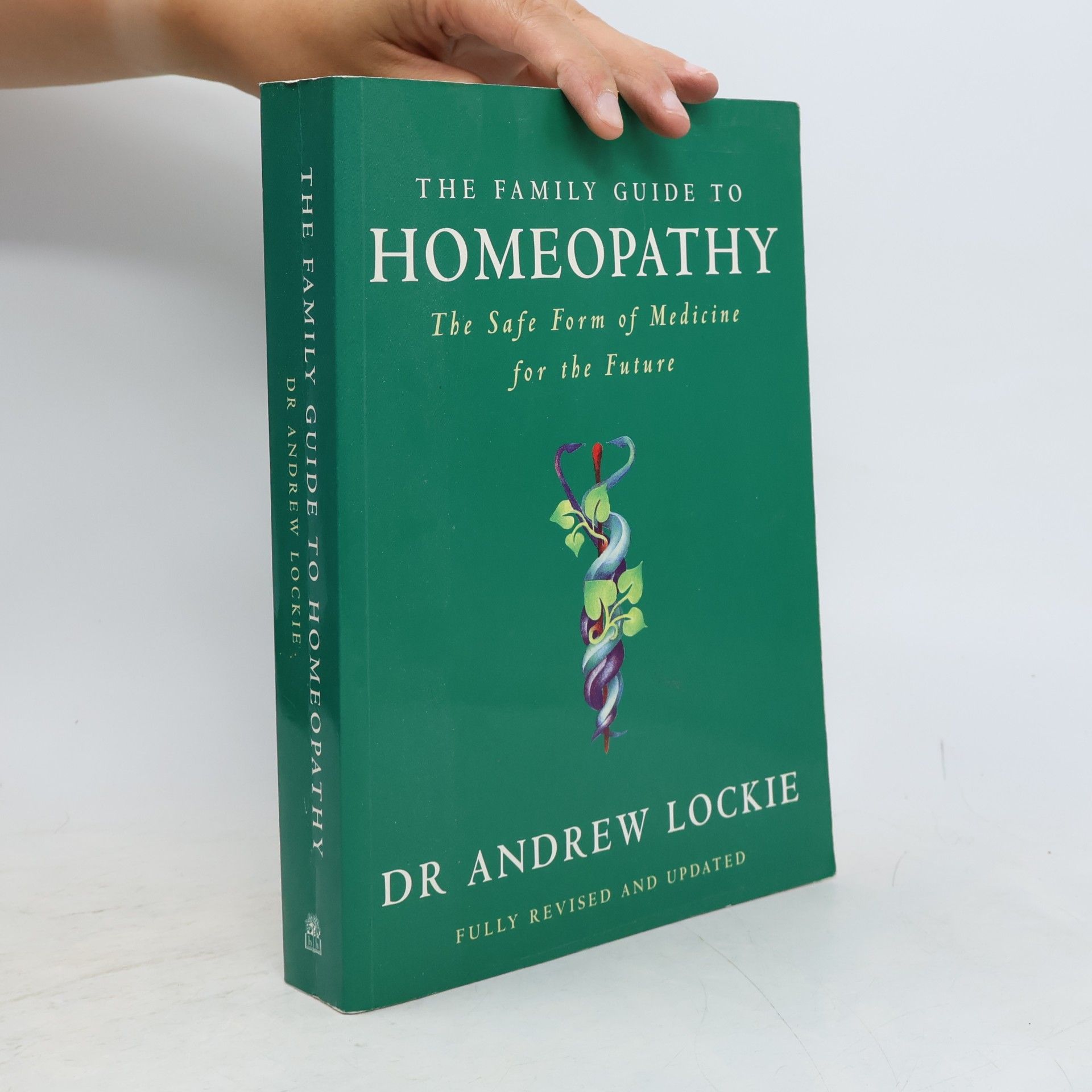 The Family Guide to Homeopathy