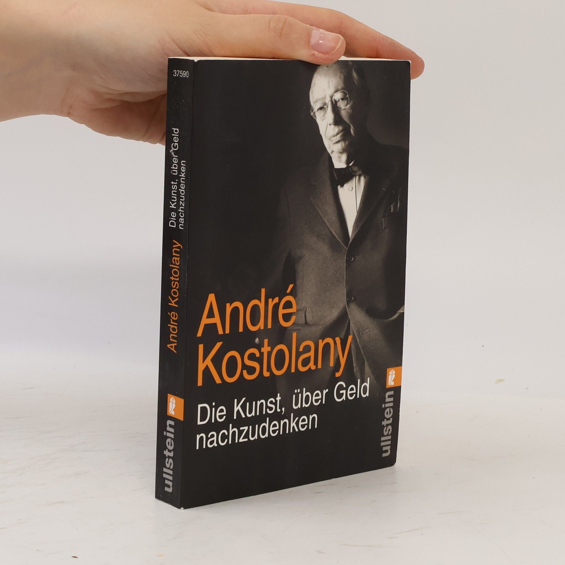 André Kostolany Die Kunst, über Geld nachzudenken