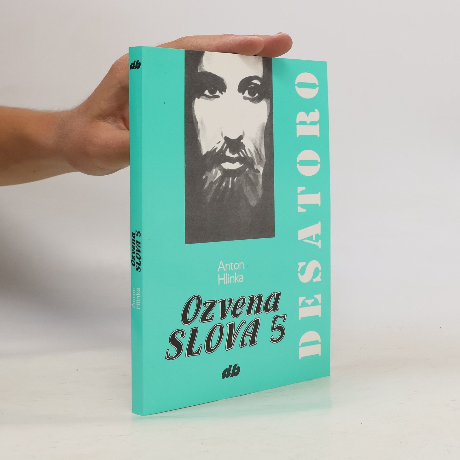Anton Hlinka Ozvena Slova 5, Desatoro