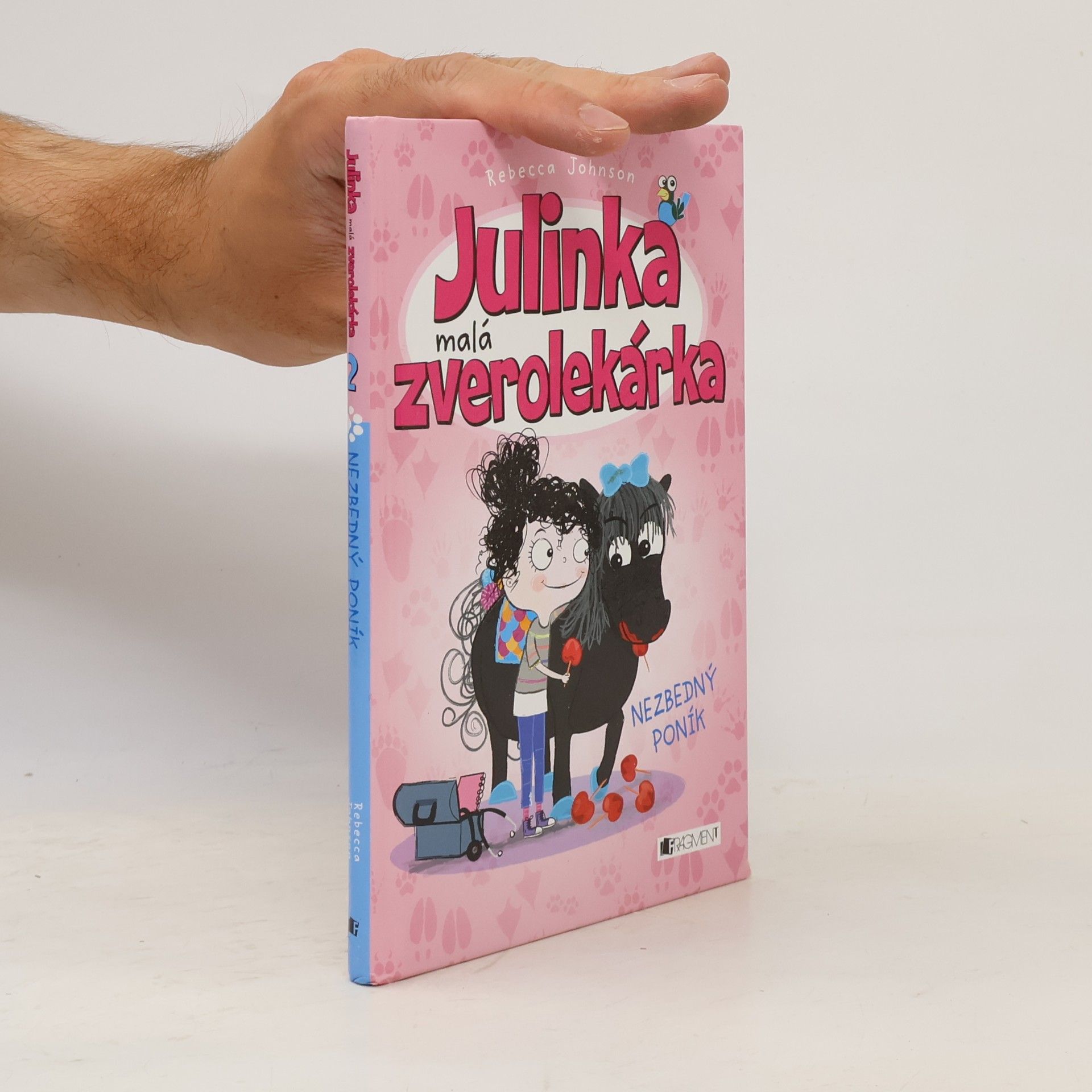 Rebecca Johnson Julinka malá zverolekárka - Nezbedný poník