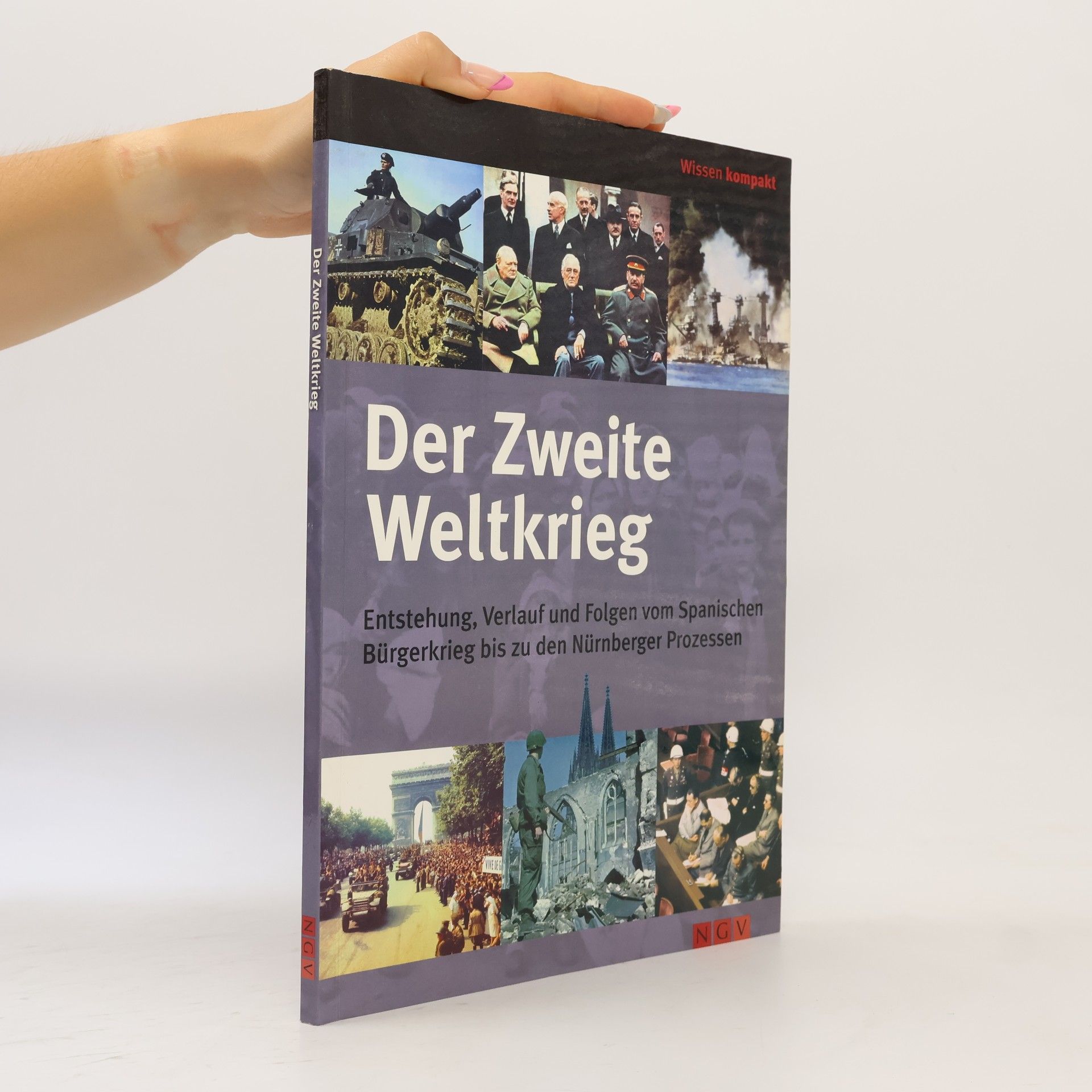 Kolektiv autorů Der Zweite Weltkrieg