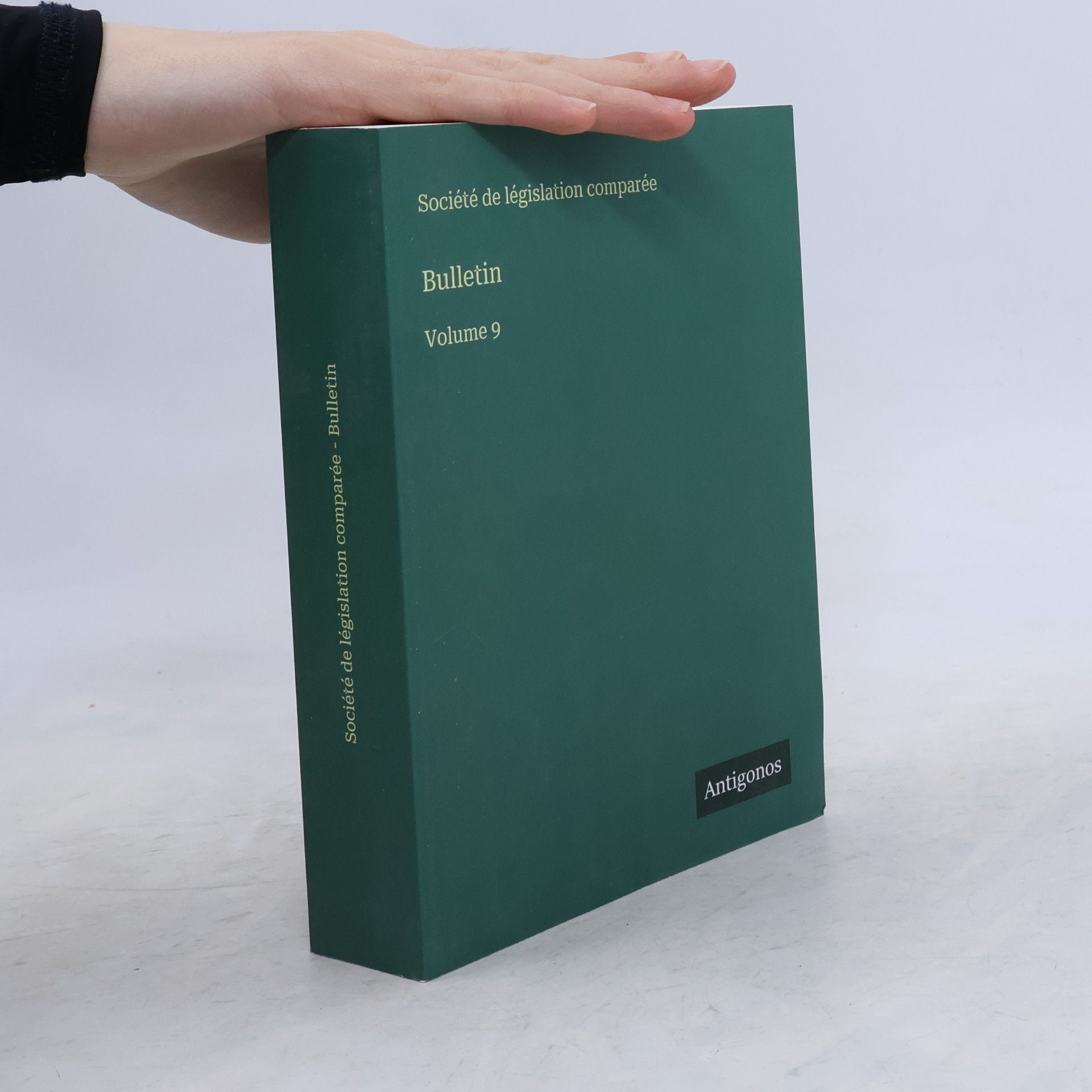 Société de législation comparée Bulletin: Volume 9