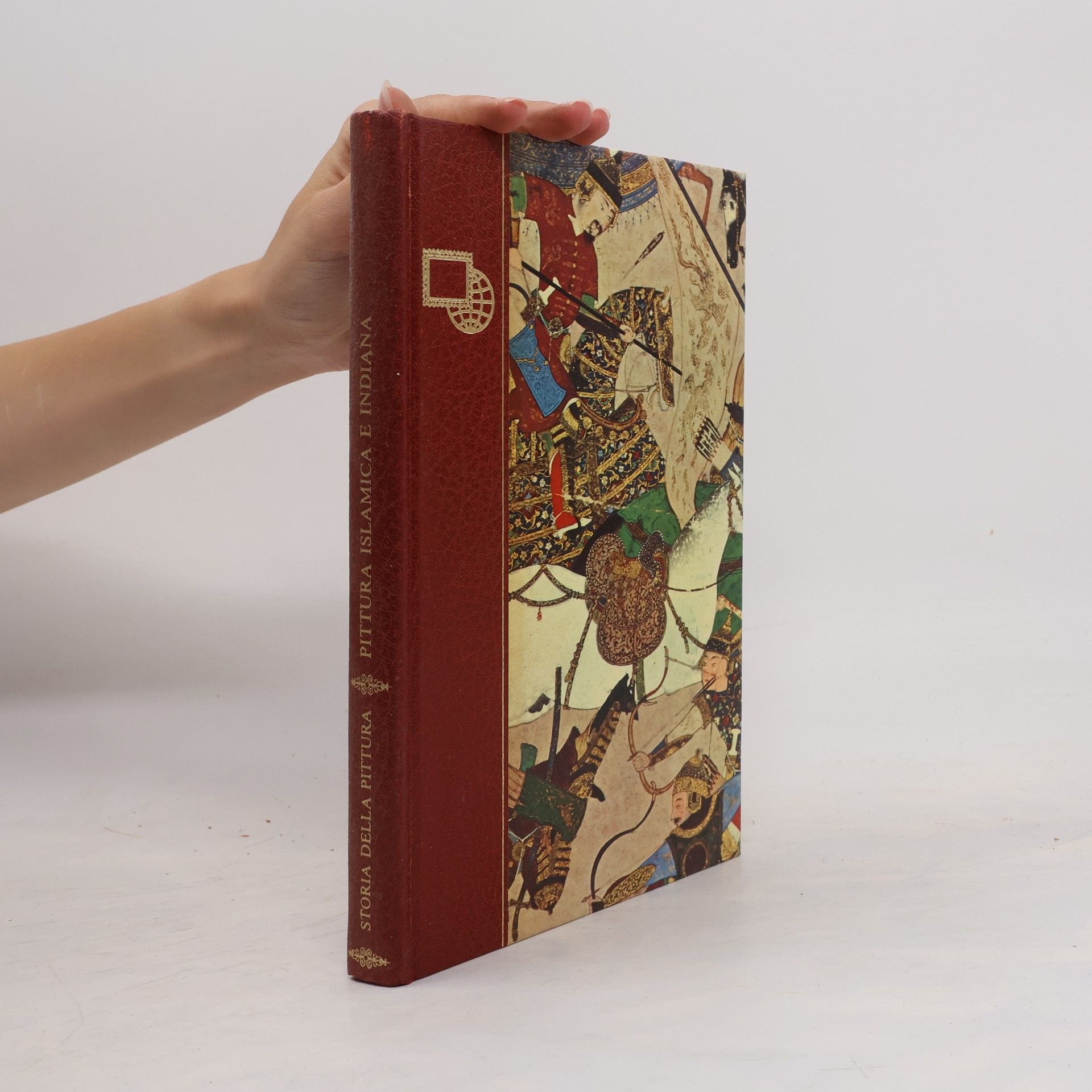 Various authors Storia della Pittura. Pittura Islamica e India