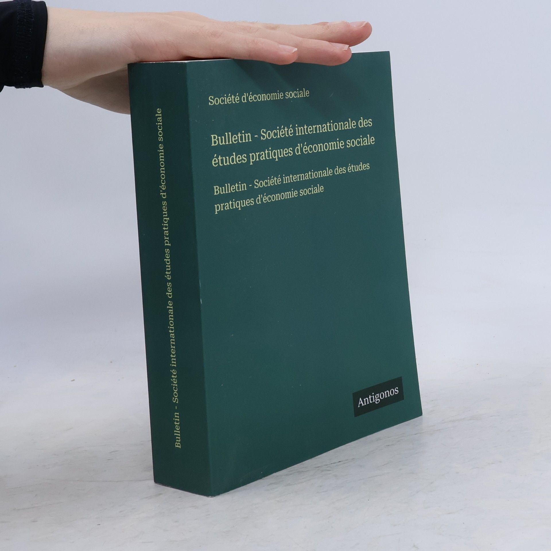 Société d'économie sociale Bulletin - Société internationale des études pratiques d'économie sociale: Bulletin - Société internationale des études pratiques d'économie sociale