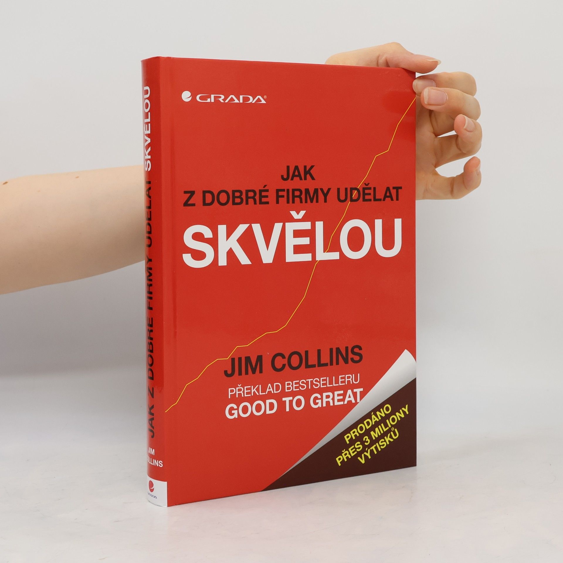 Jim Collins Jak z dobré firmy udělat skvělou
