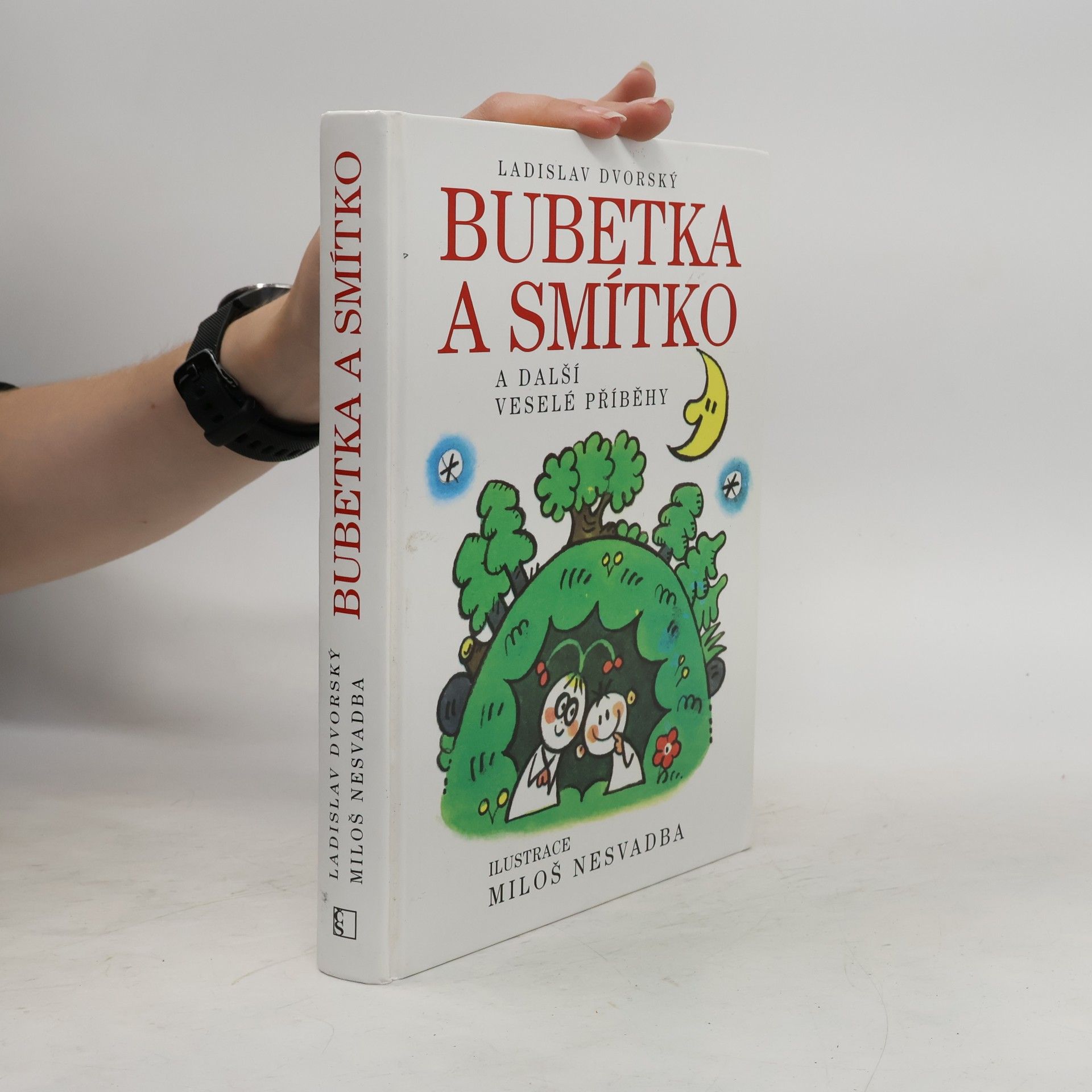 Ladislav Dvorský Bubetka a Smítko