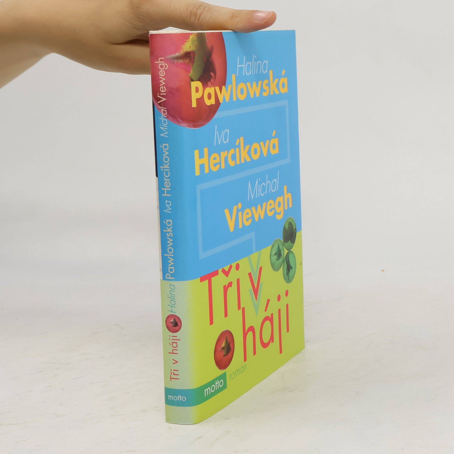 Halina Pawlowská Tři v háji