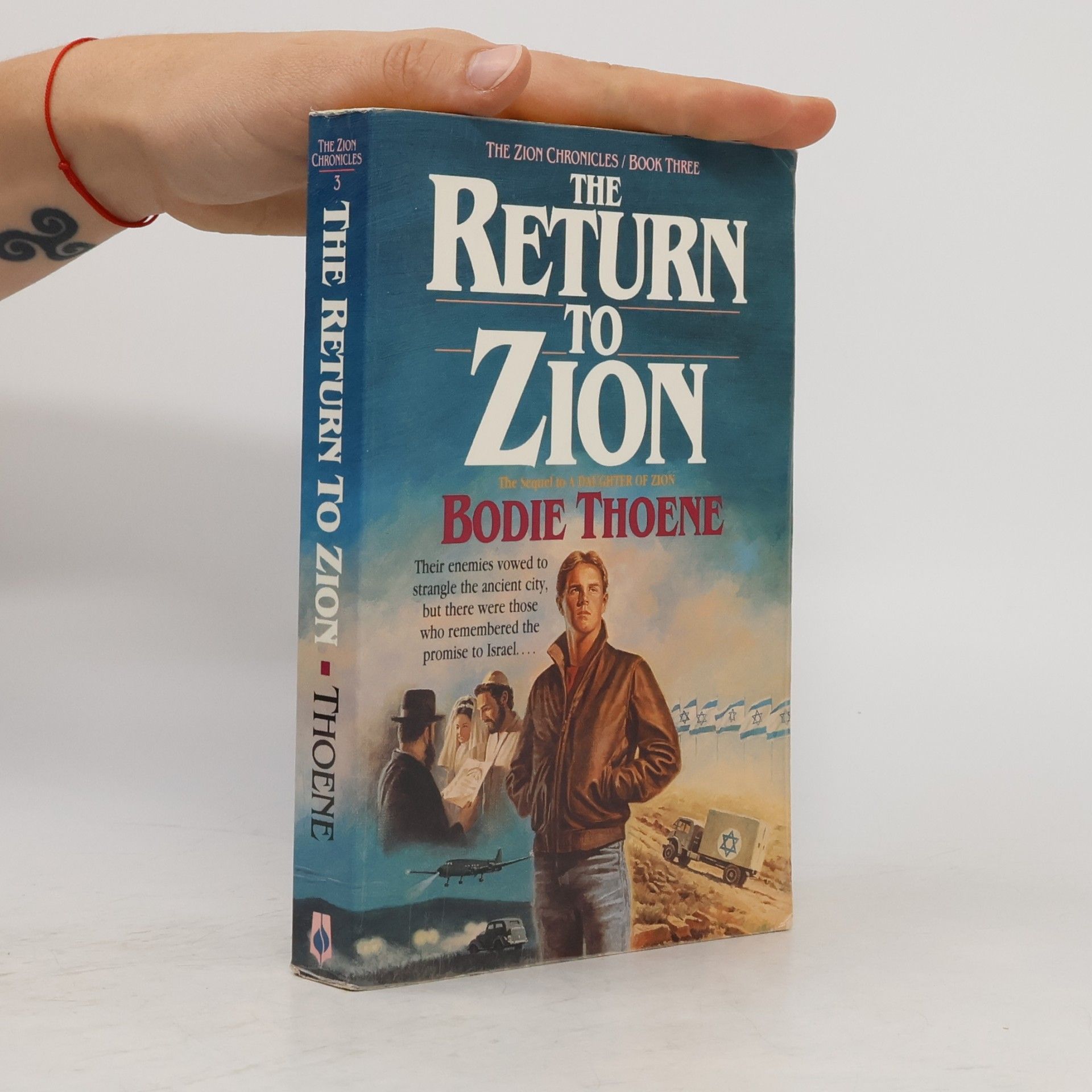 Brock Thoene The Zion Chronicles - 3: The Return to Zion