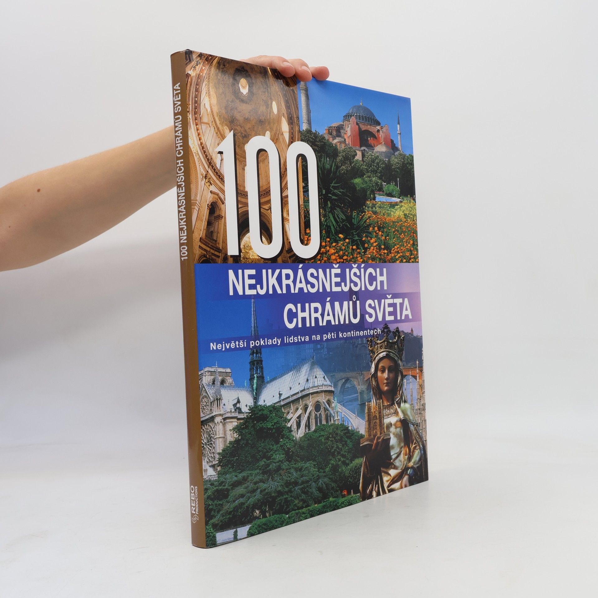 Autorenkollektiv 100 nejkrásnějších chrámů světa
