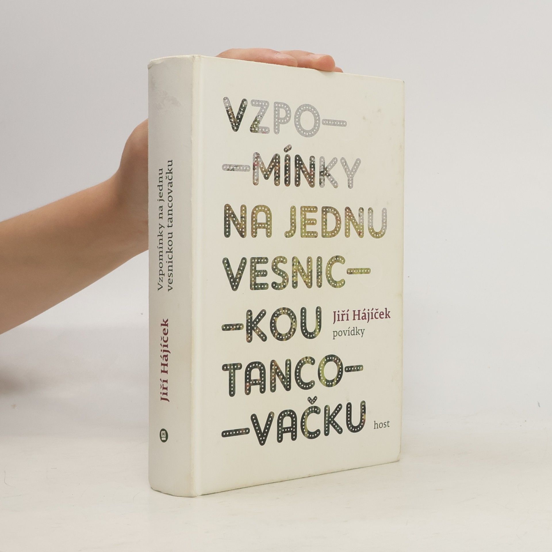 Jiří Hájíček Vzpomínky na jednu vesnickou tancovačku