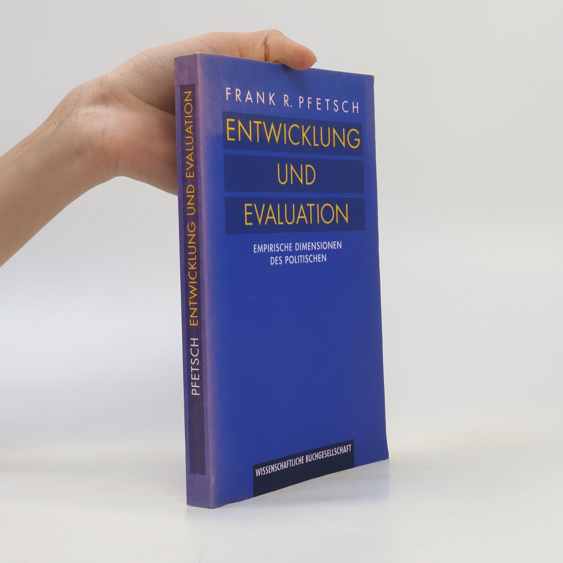 Frank R. Pfetsch Entwicklung und Evaluation