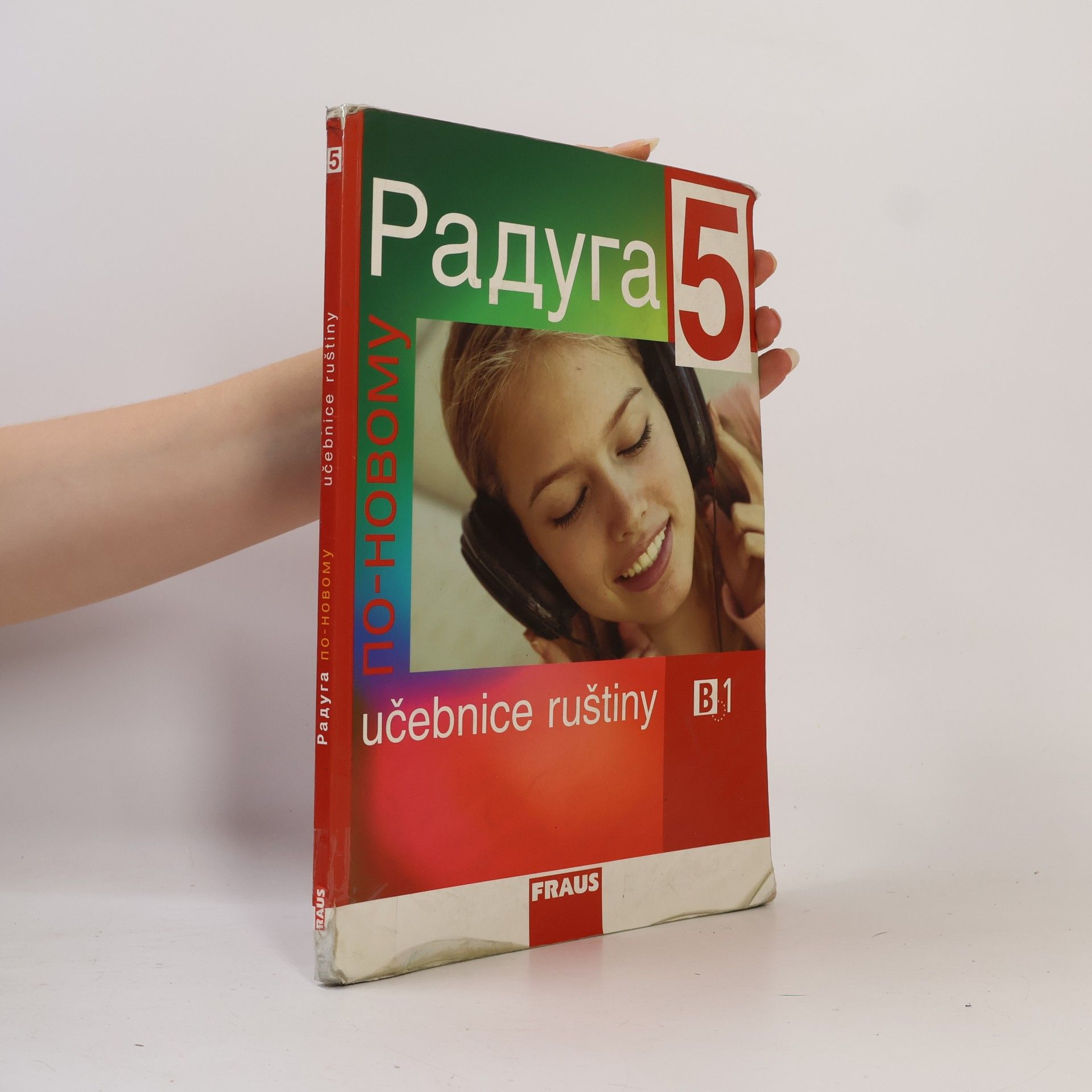 Stanislav Jelínek Raduga po-novomu 5. B1, Učebnice ruštiny, 2011