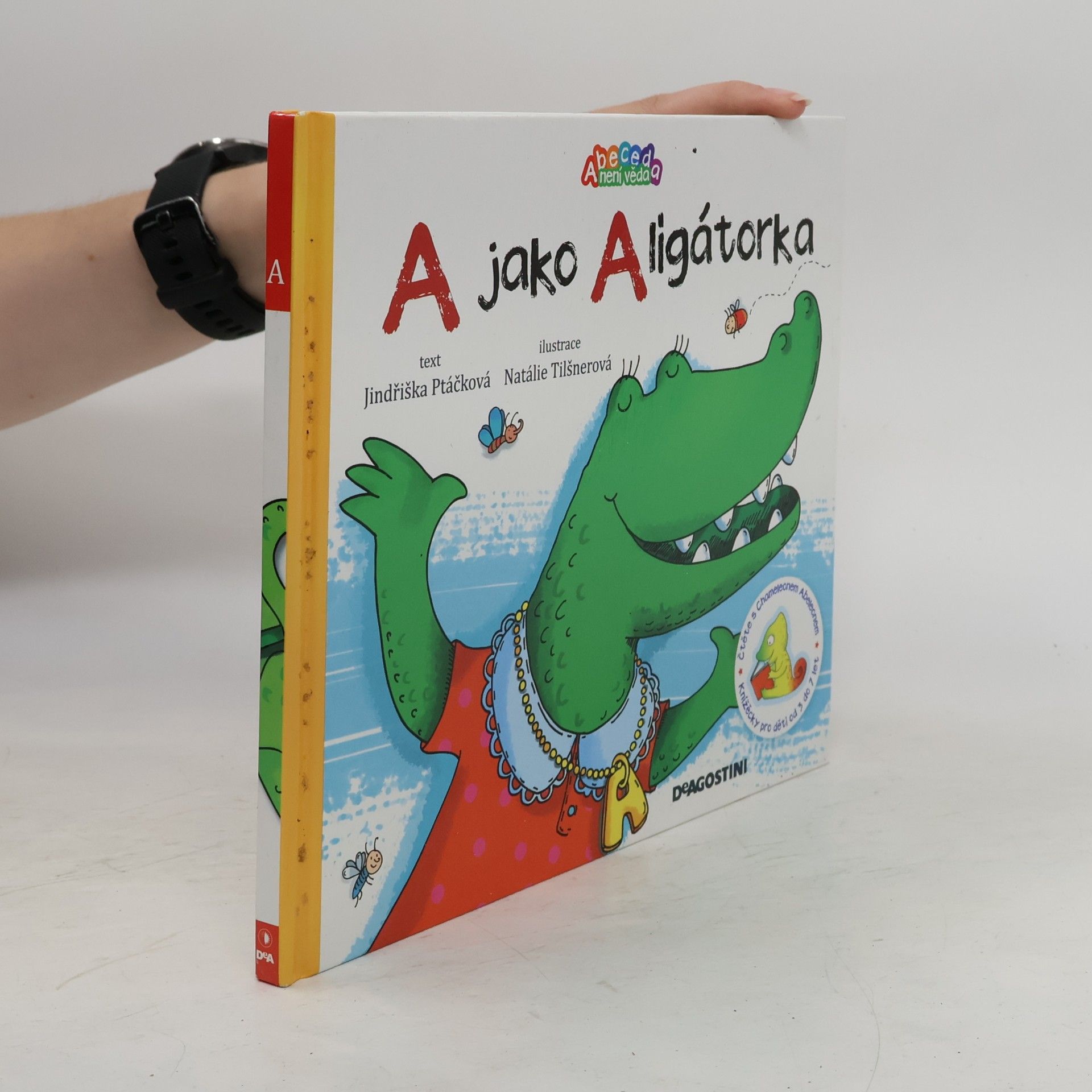 Jindřiška Ptáčková A jako Aligátorka
