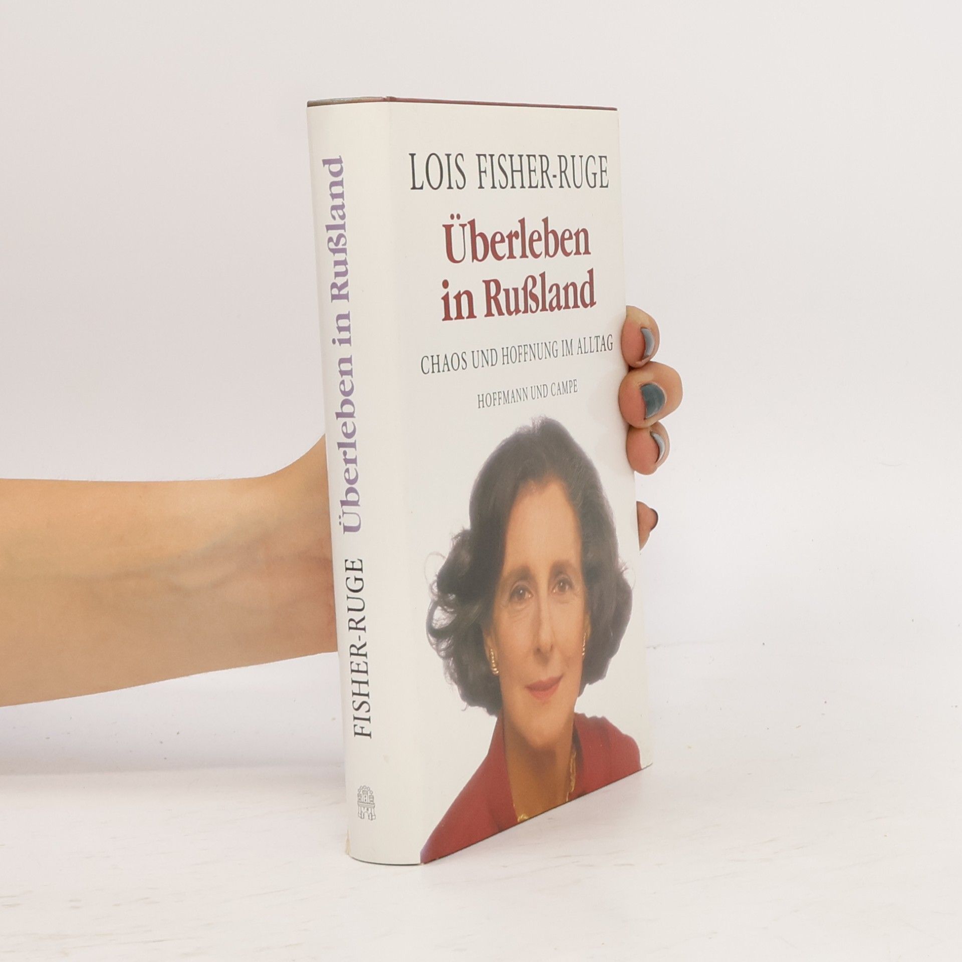 Lois Fisher-Dietzel Überleben in Russland