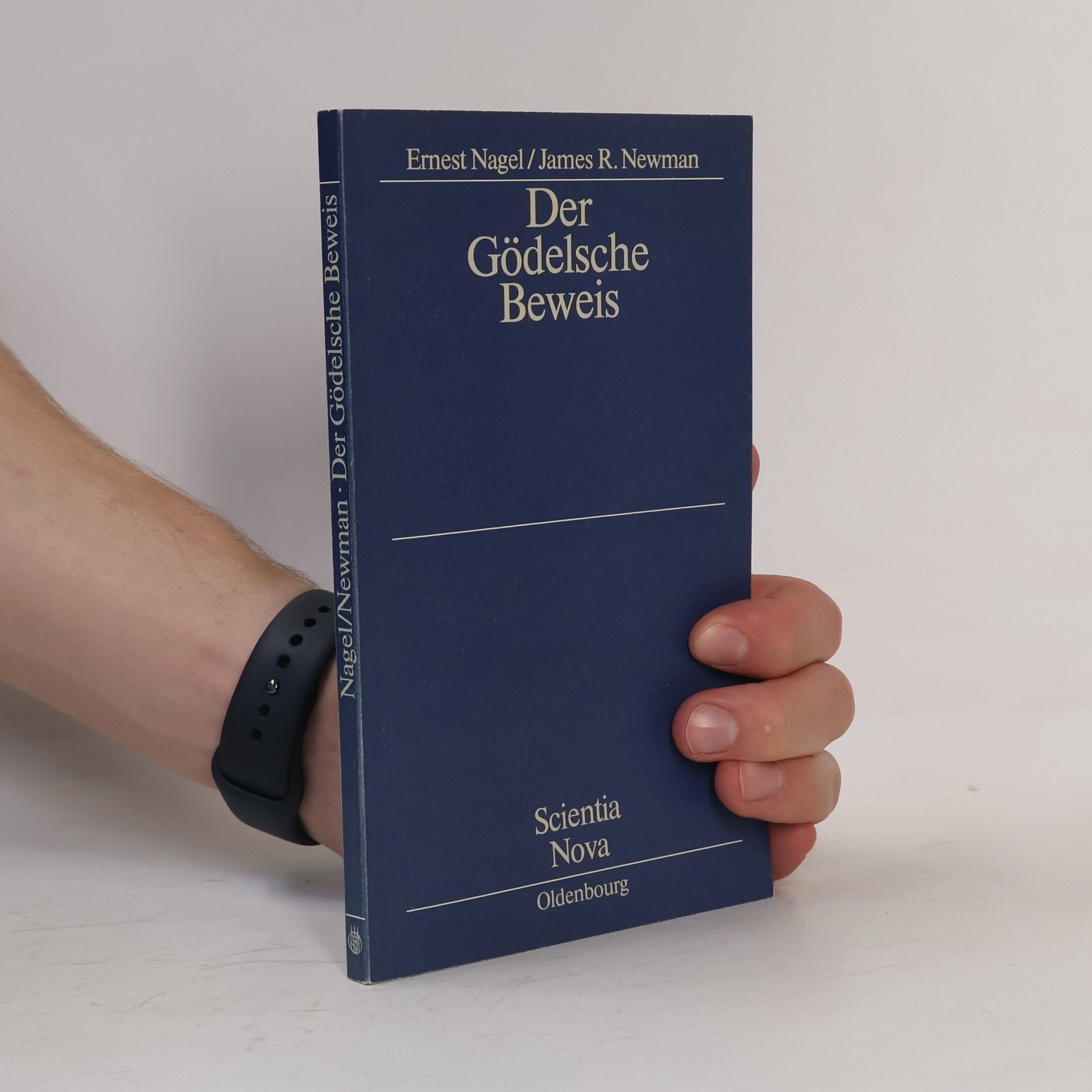 Ernest Nagel Der Gödelsche Beweis