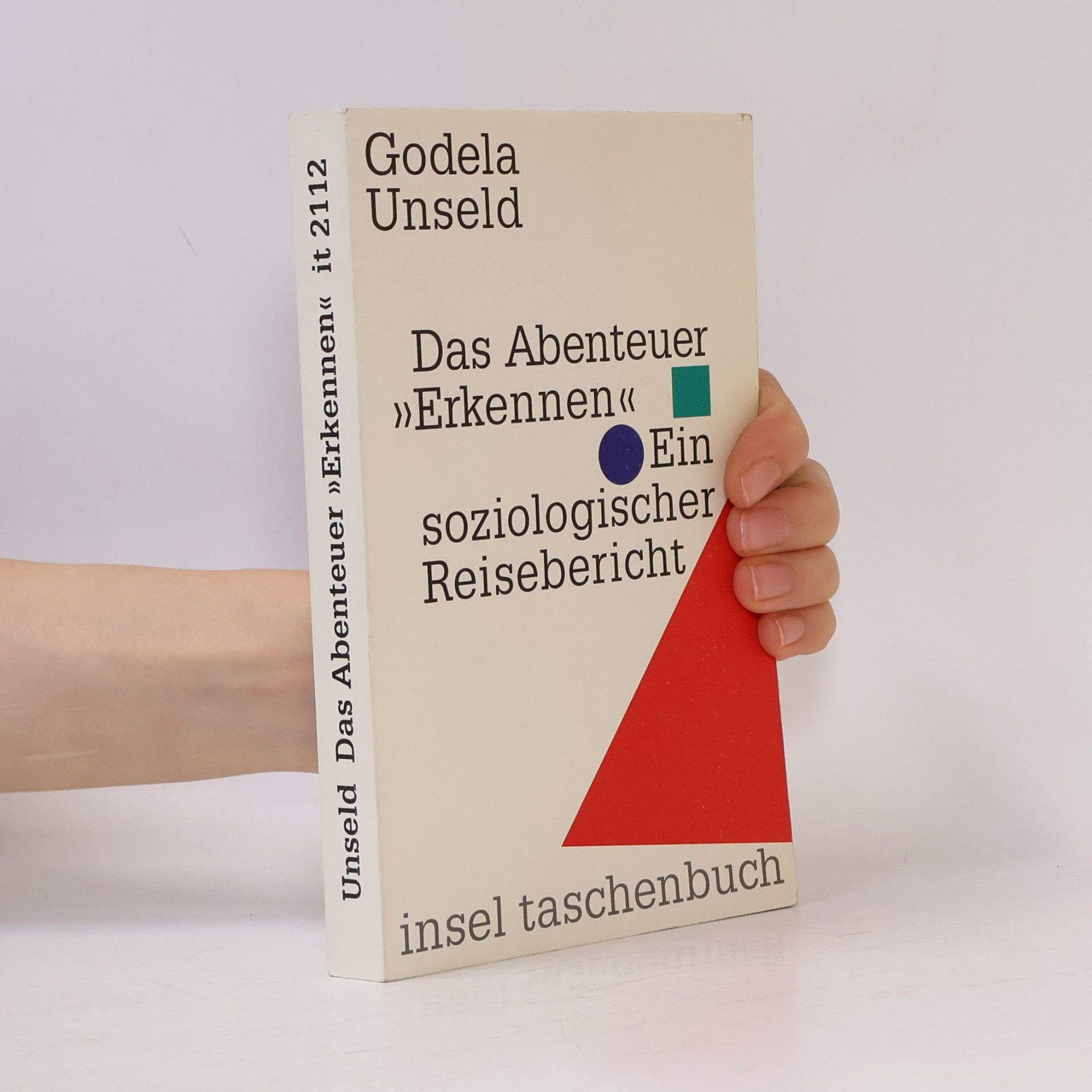 Godela Unseld Das Abenteuer "Erkennen"