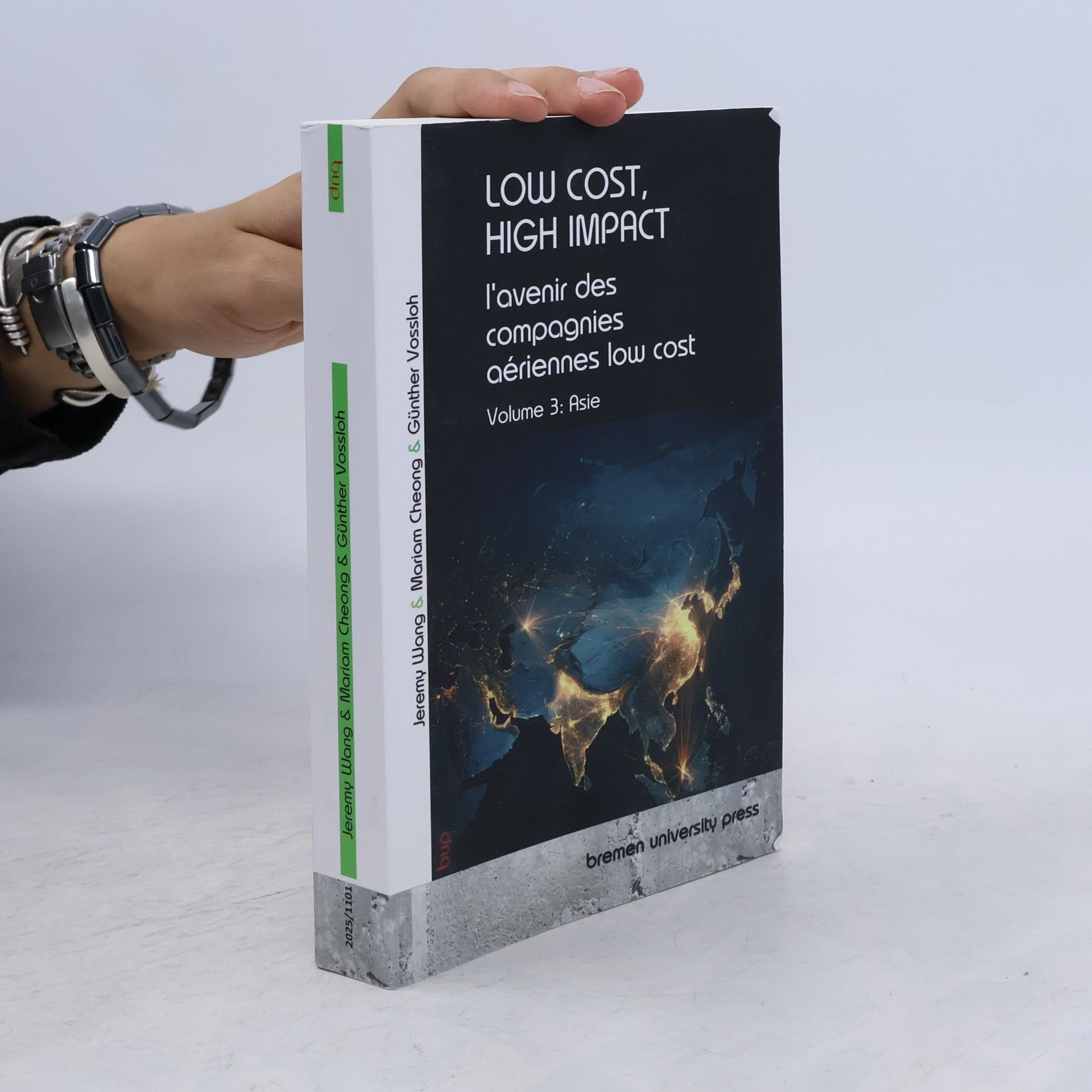LOW COST, HIGH IMPACT: l'avenir des compagnies aériennes low cost: Volume 3: Asie
