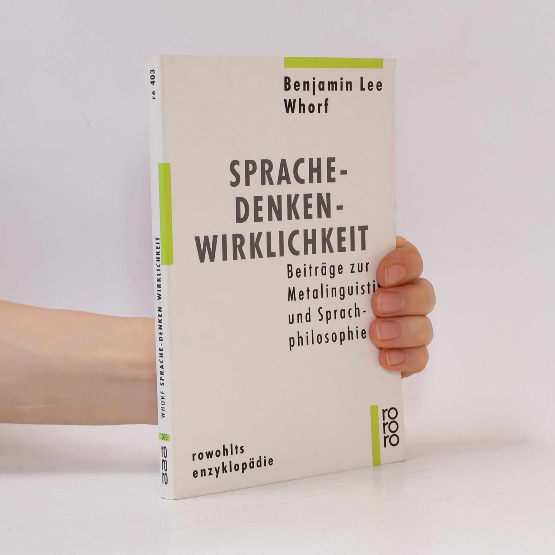 Benjamin Whorf Sprache - Denken - Wirklichkeit