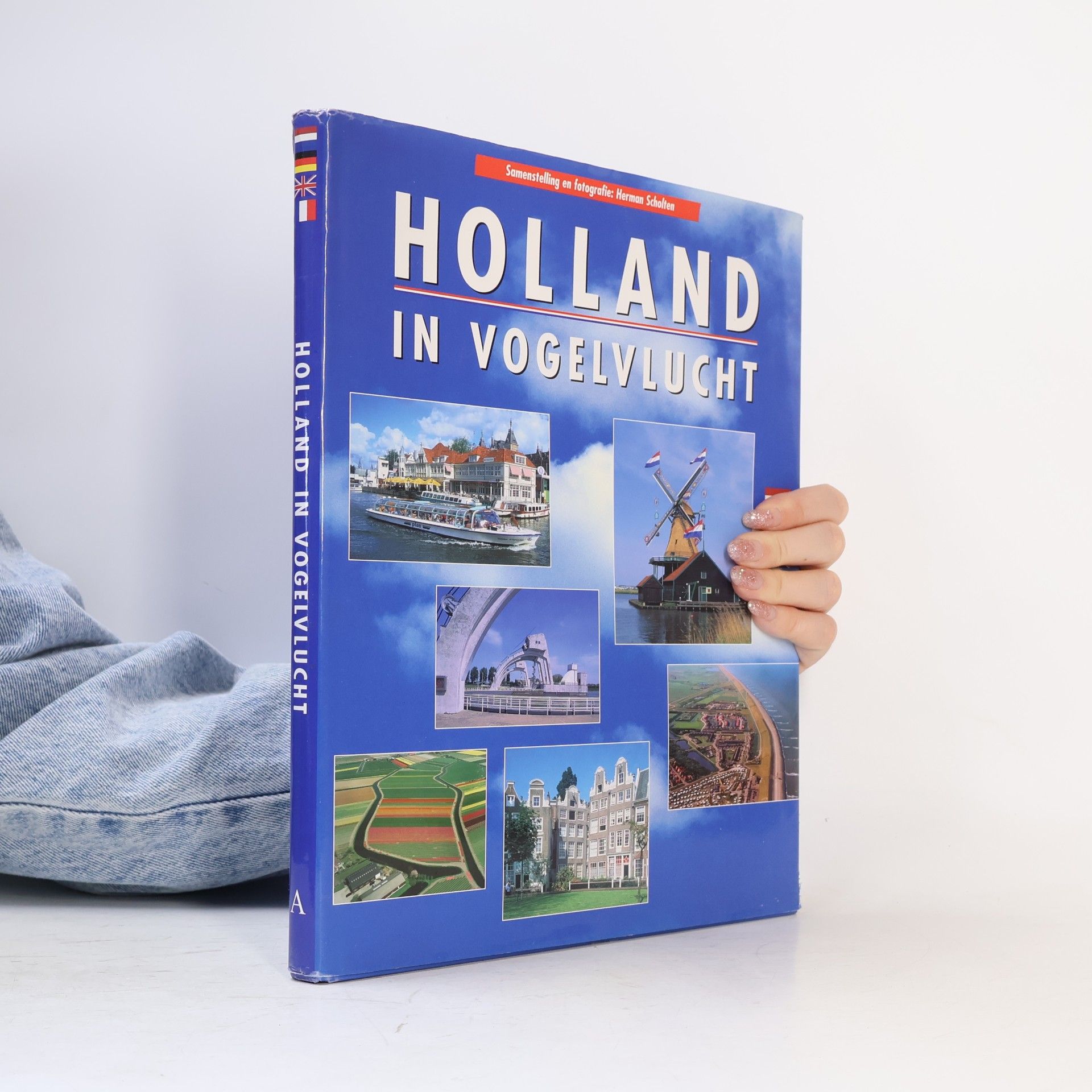 Herman Scholten Holland in Vogelvlucht