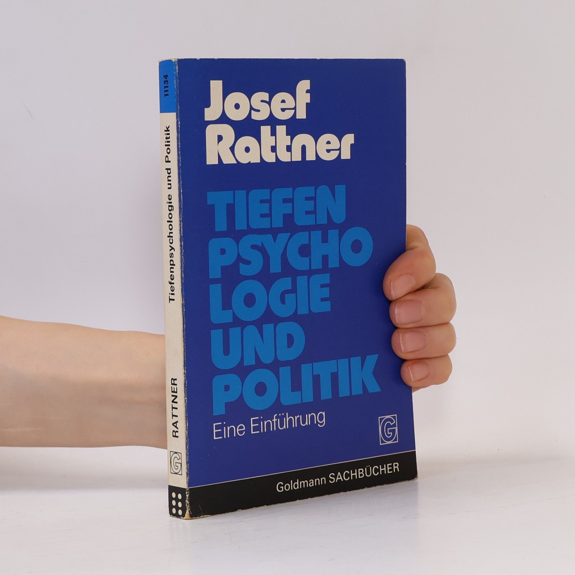 Josef Rattner Tiefenpsychologie und Politik