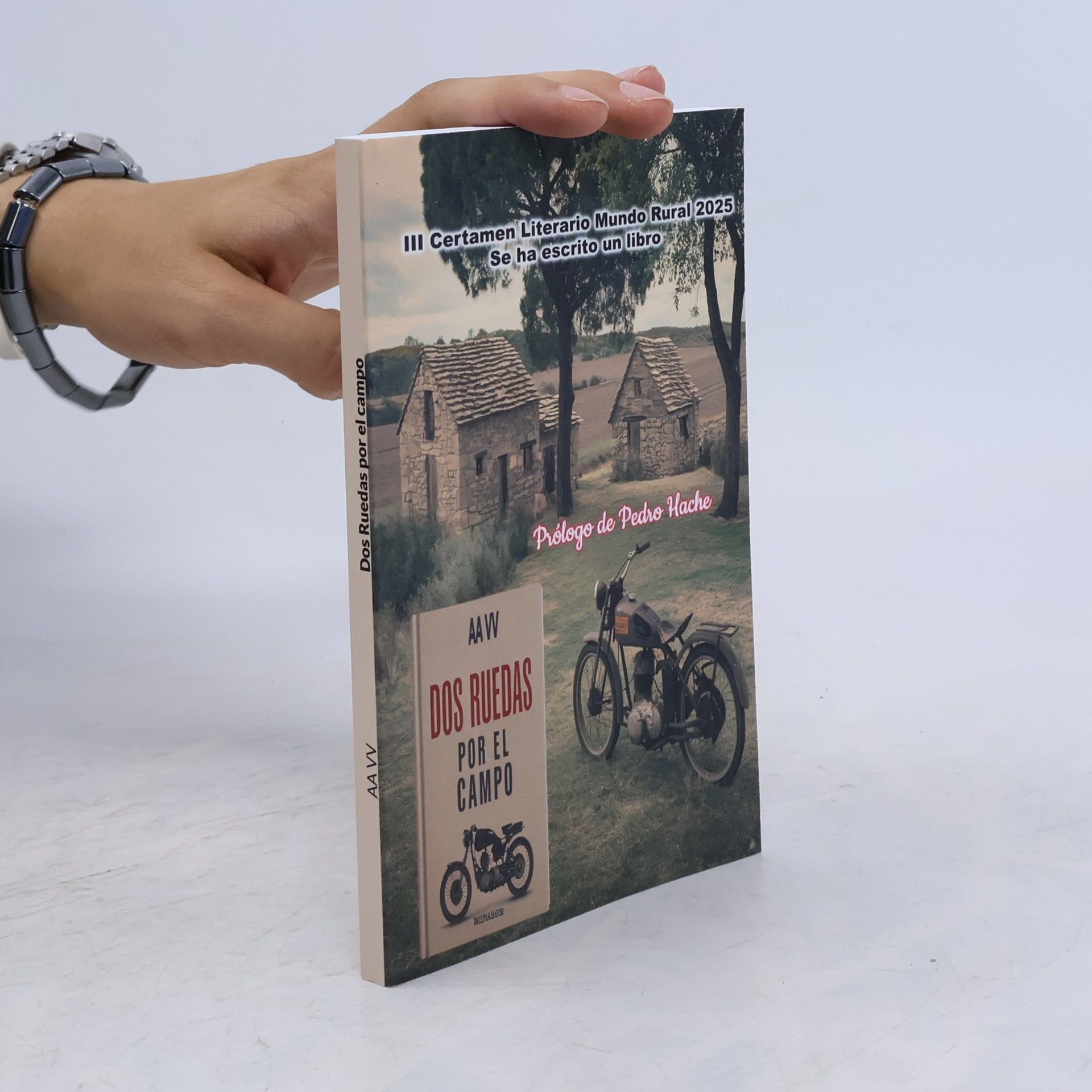AA, VV Dos Ruedas por el campo: III Certamen Literario Mundo Rural