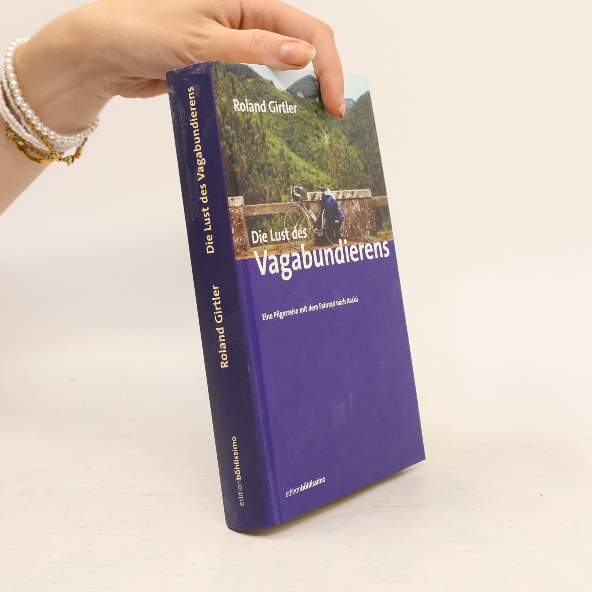 Roland Girtler Die Lust des Vagabundierens