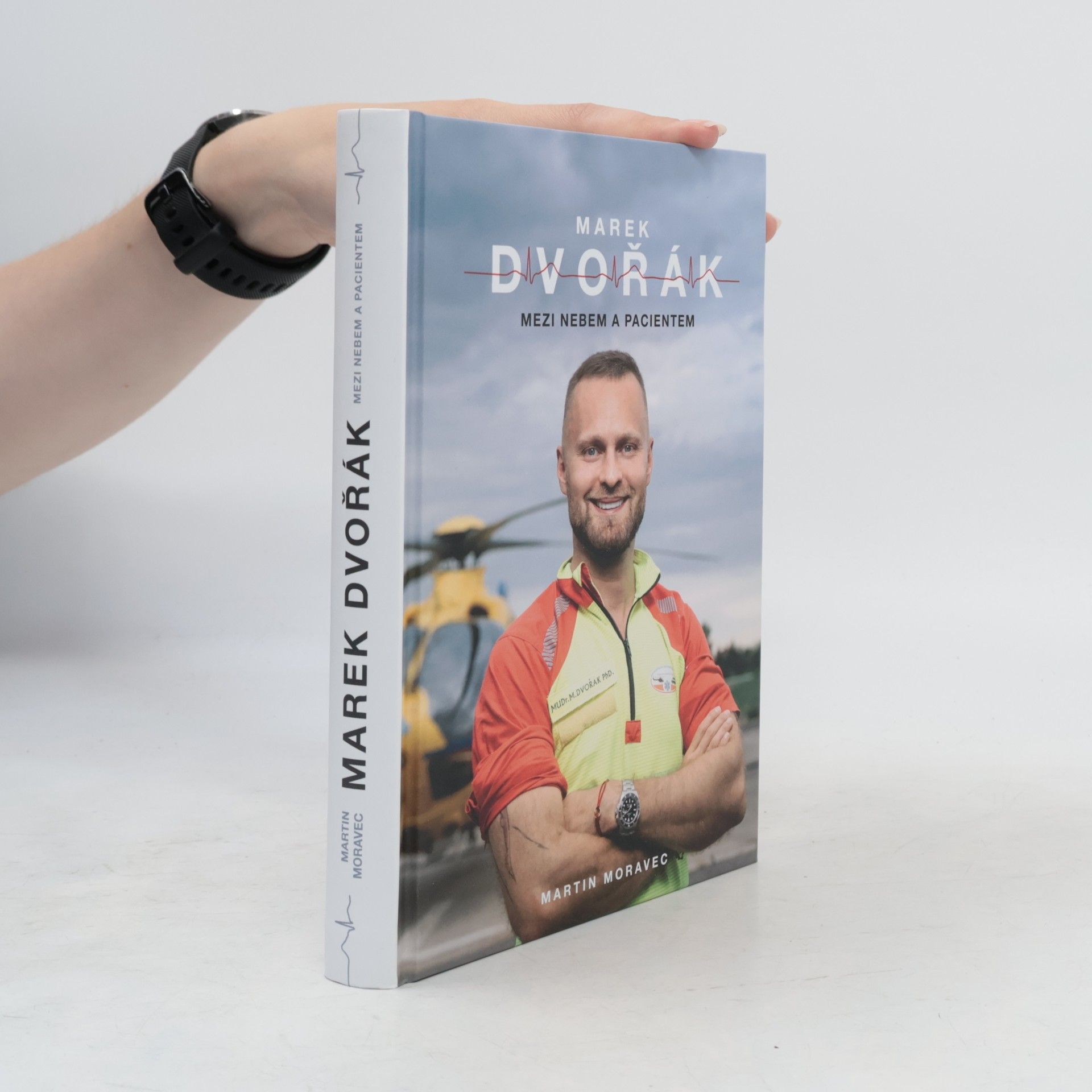 Marek Dvořák Marek Dvořák. Mezi nebem a pacientem
