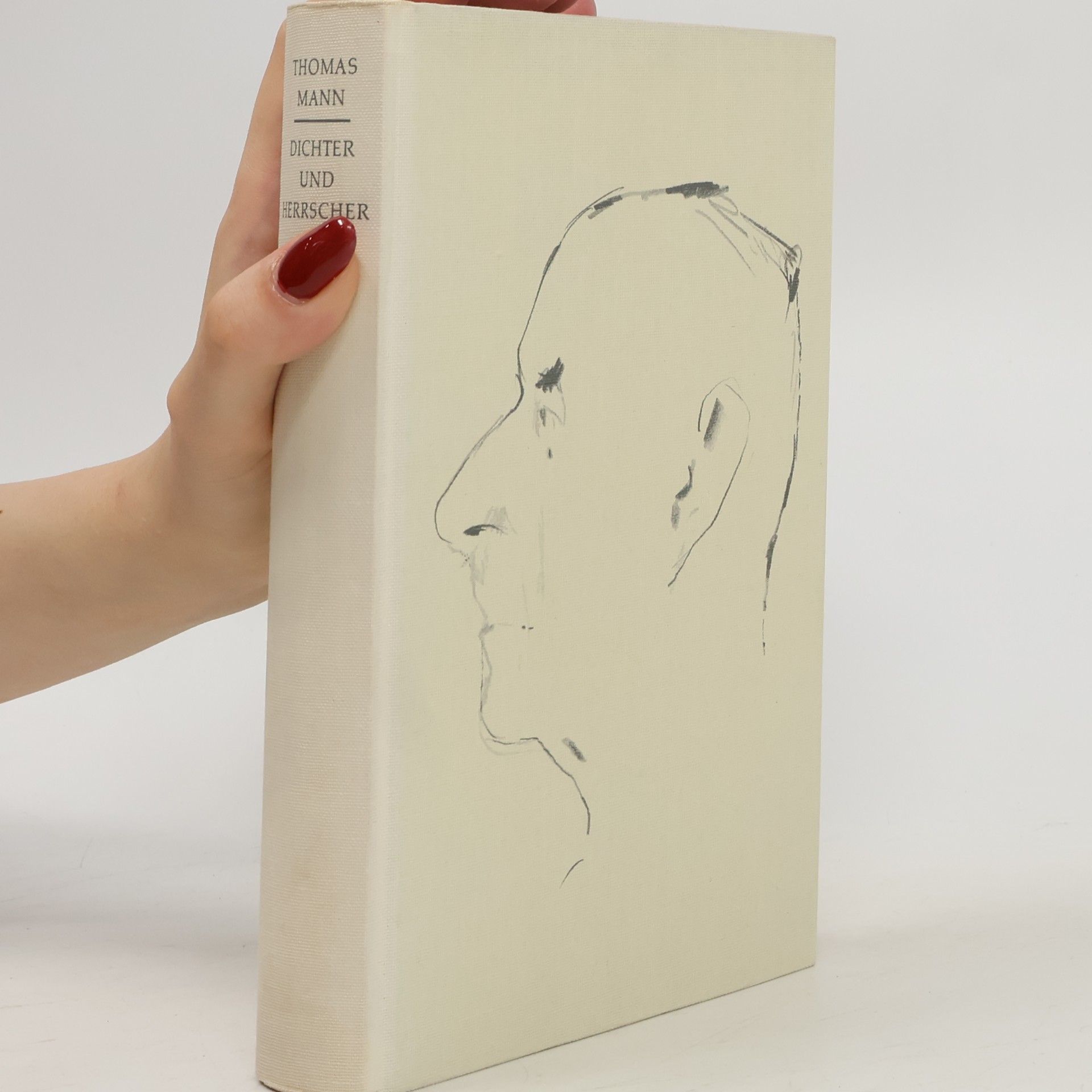 Thomas Mann Dichter und Herrscher