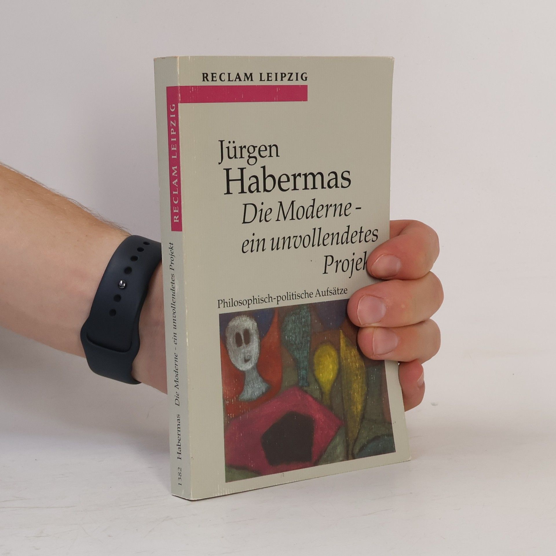 Jürgen Habermas Die Moderne - ein unvollendetes Projekt