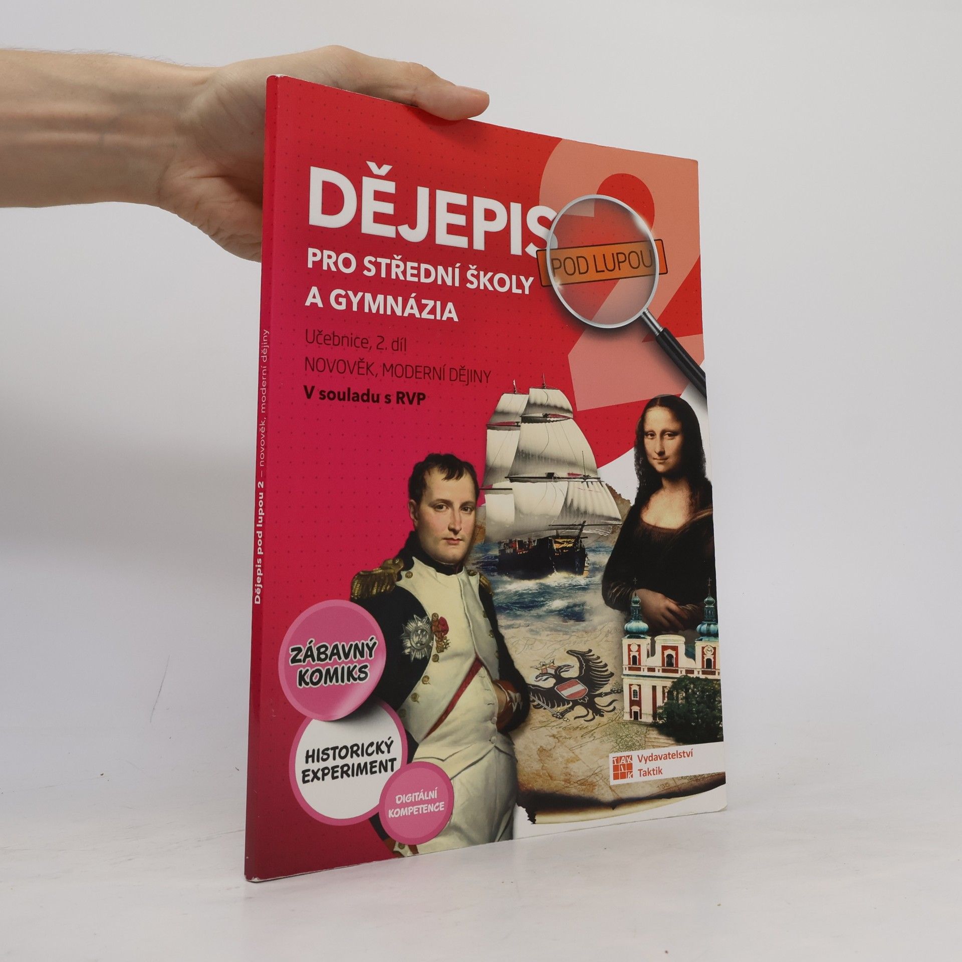 Various authors Dějepis pod lupou 2 pro SŠ a gymnázia - učebnice