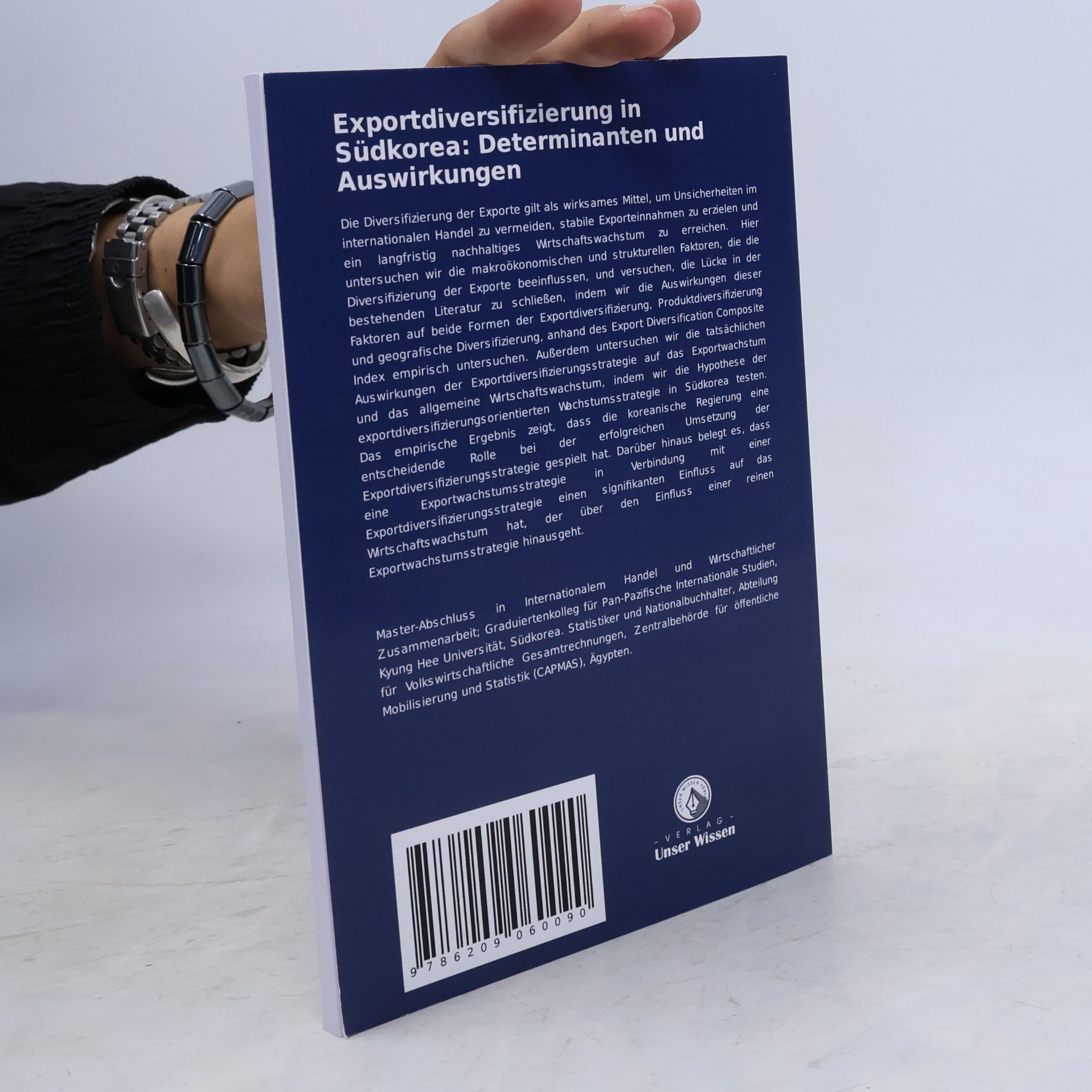 Abouellail, Embareka Exportdiversifizierung in Südkorea: Determinanten und Auswirkungen: Internationaler Handel und wirtschaftliche Zusammenarbeit; Graduiertenkolleg für ... internationale Studien - Kyung Hee, Südkorea