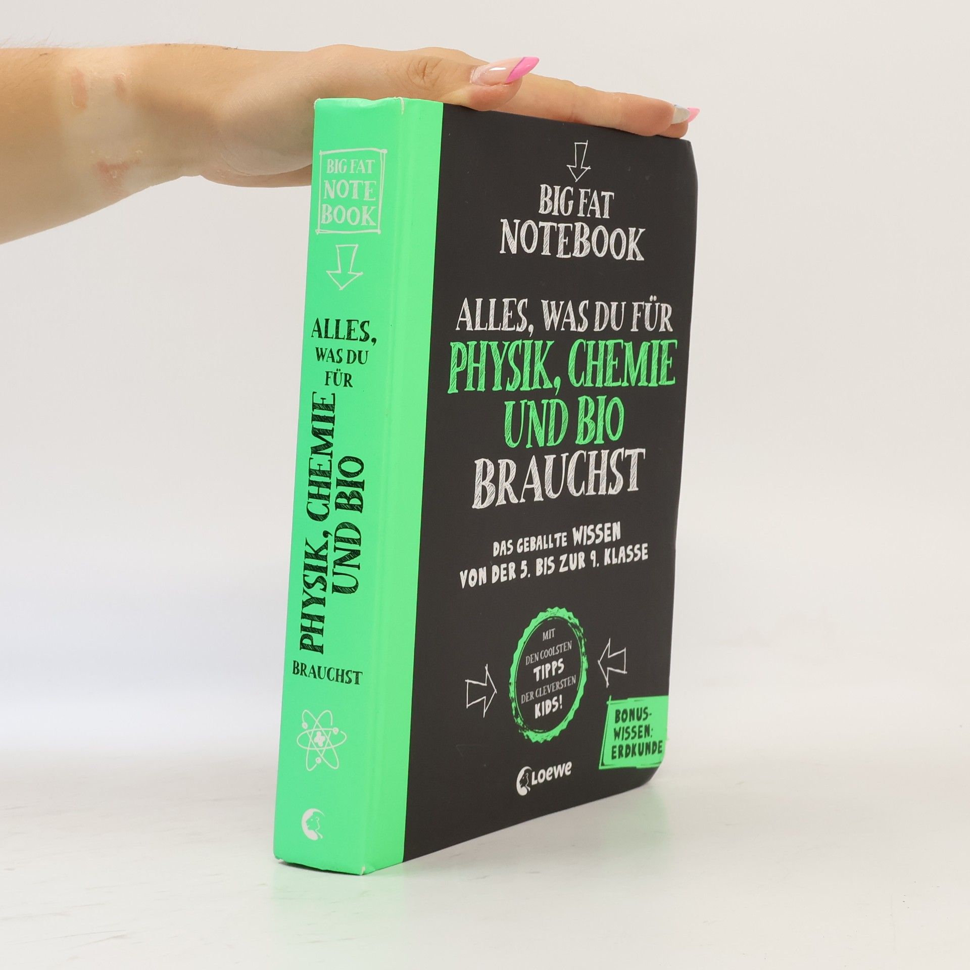 Eva Hierteis Big Fat Notebook - Alles, was du für Physik, Chemie und Bio brauchst - Das geballte Wissen von der 5. bis zur 9. Klasse. Mit Bonuswissen: Erdkunde