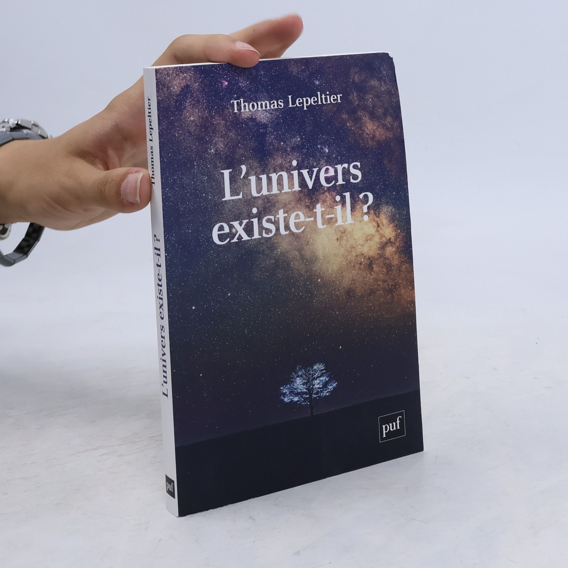 Thomas Lepeltier L'univers existe-t-il ?