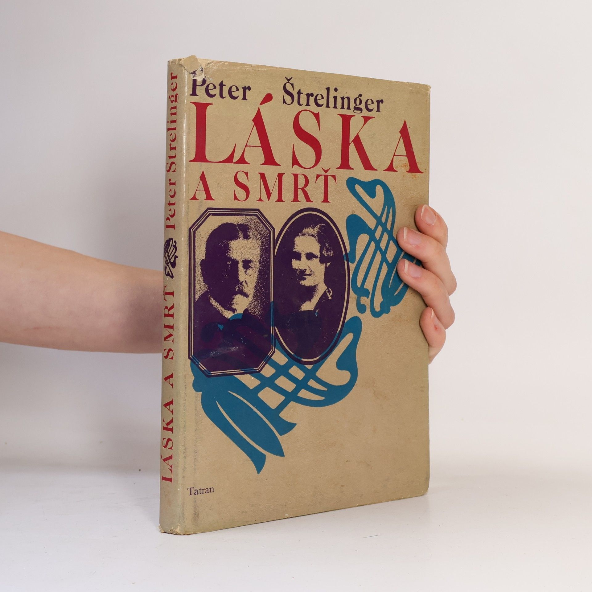 Peter Štrelinger Láska a smrť