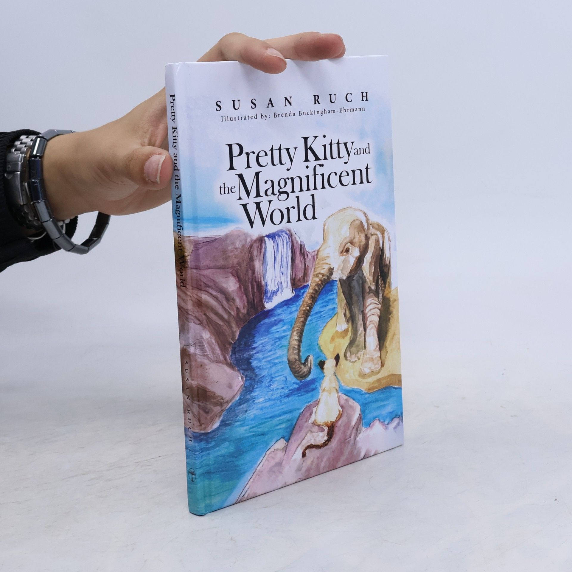 Ruch, Susan Pretty Kitty and the Magnificent World