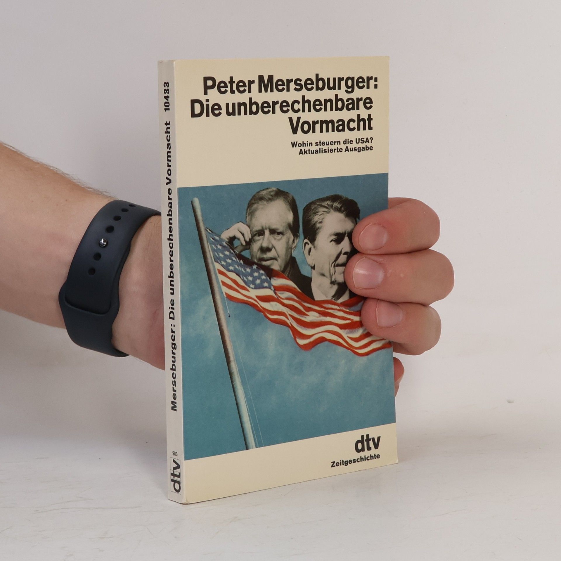 Peter Merseburger Die unberechenbare Vormacht