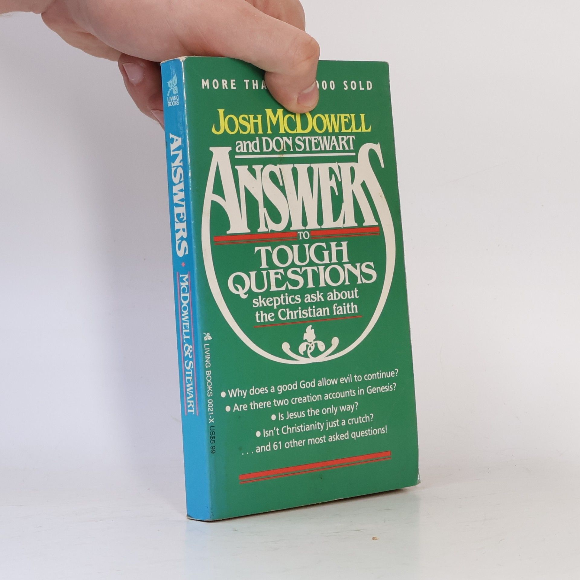 Don Stewart Answers To Tough Questions Skeptics Ask About The Christian Faith