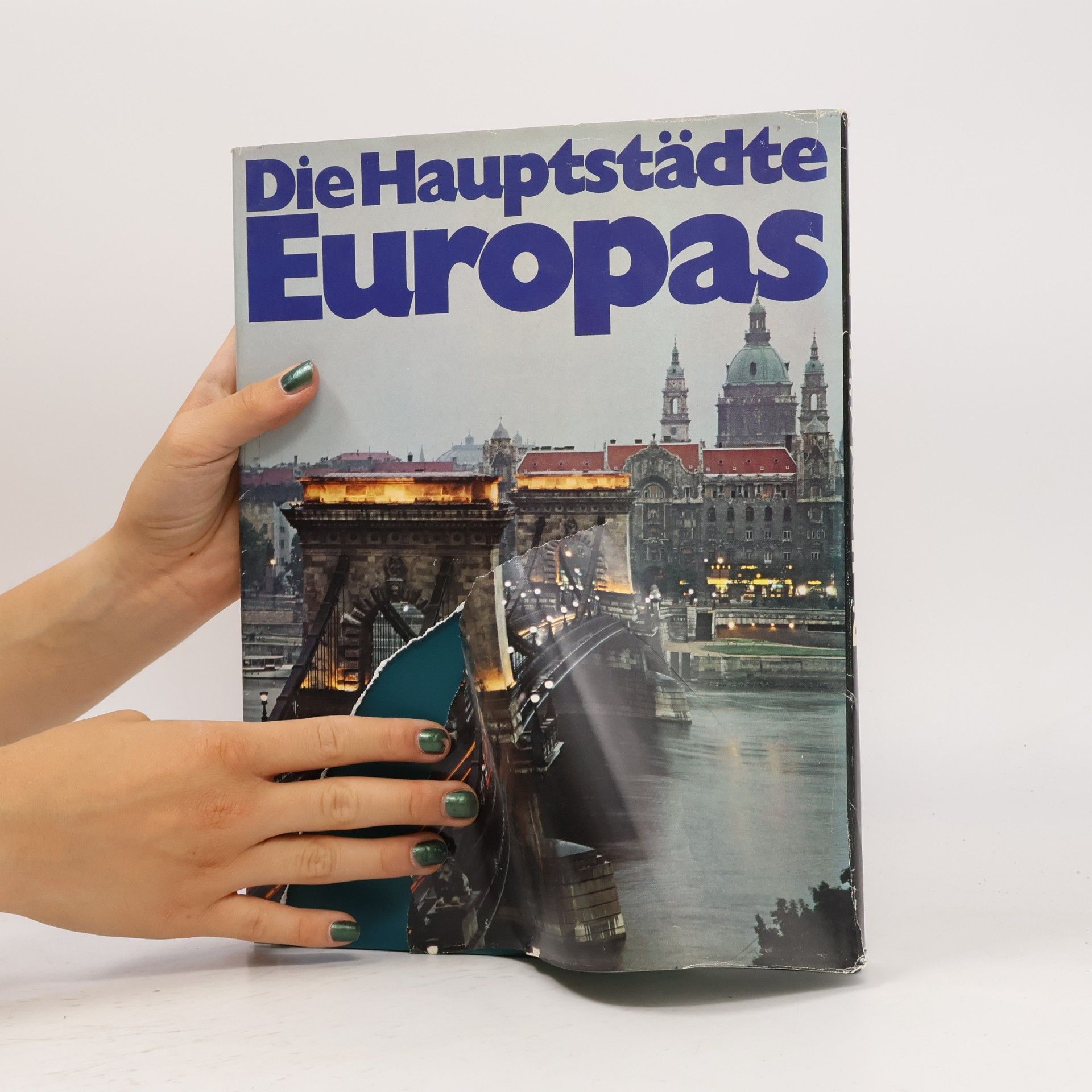 Roland Gööck Die Hauptstädte Europas