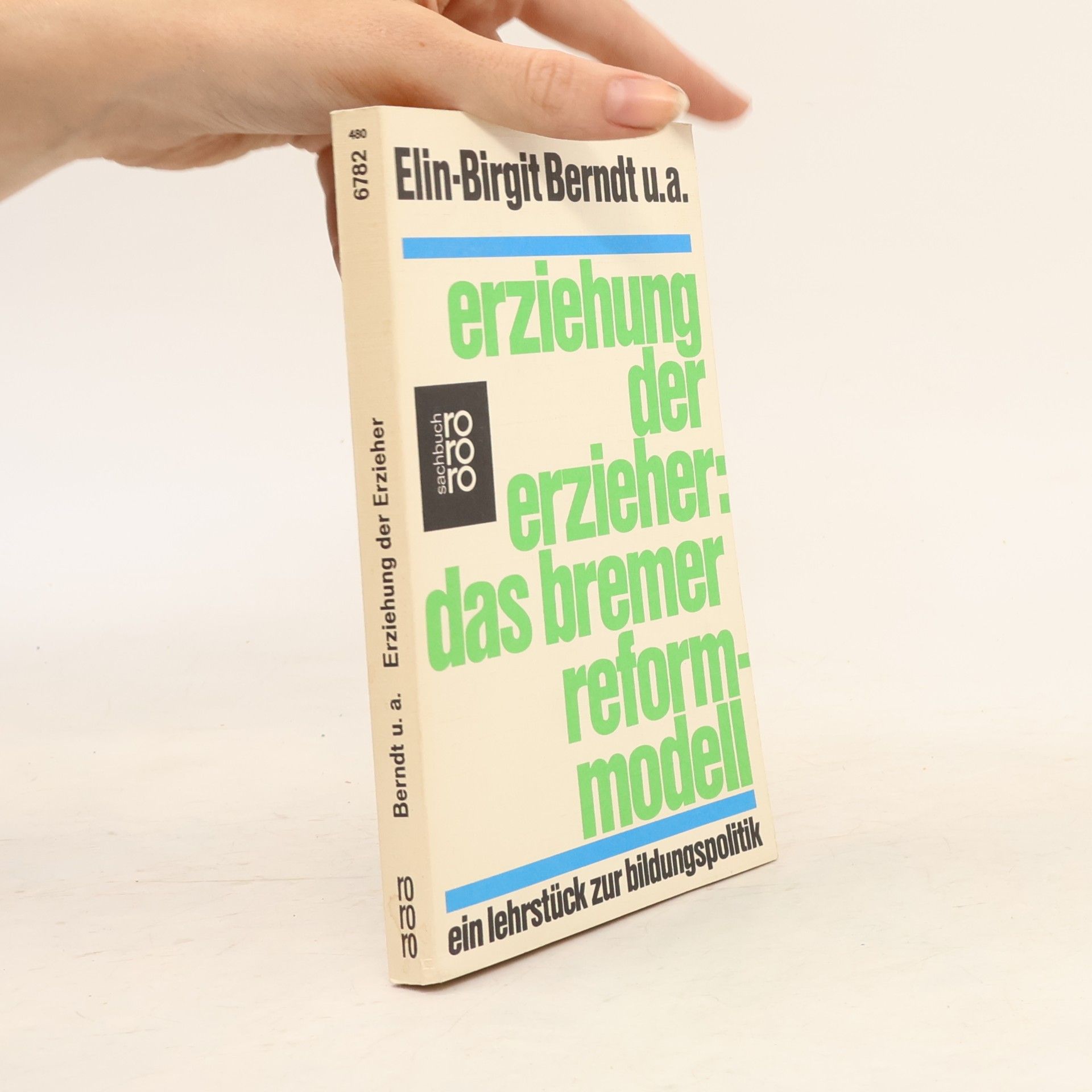 Birgit Berndt Erziehung der Erzieher, das Bremer Reformmodell