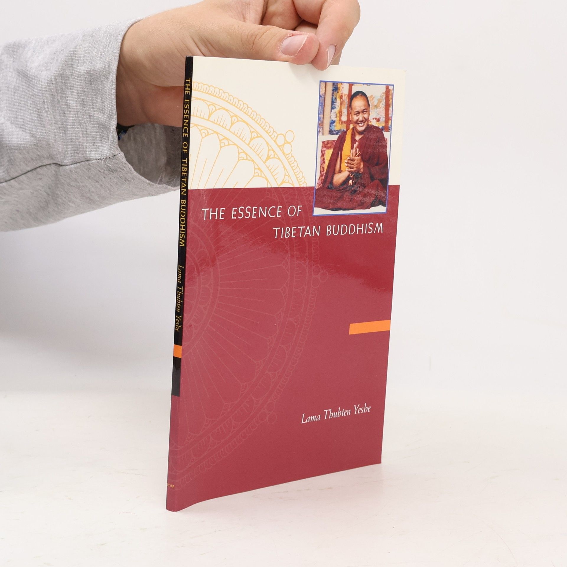 Thubten Yeshe The Essence of Tibetan Buddhism - The Three Principal Aspects to the Path and Introduction to Tantra