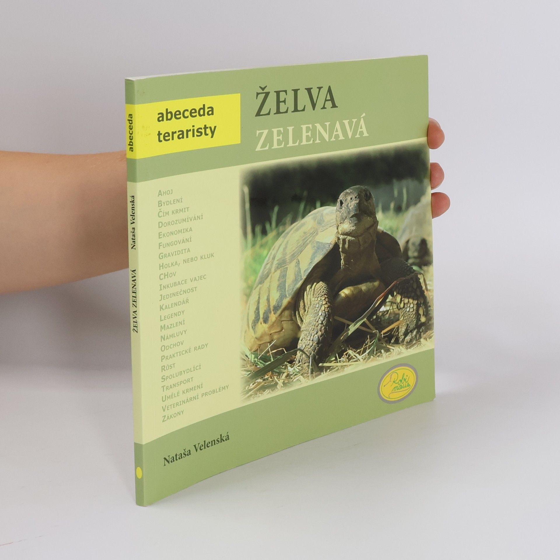 Nataša Velenská Želva zelenavá