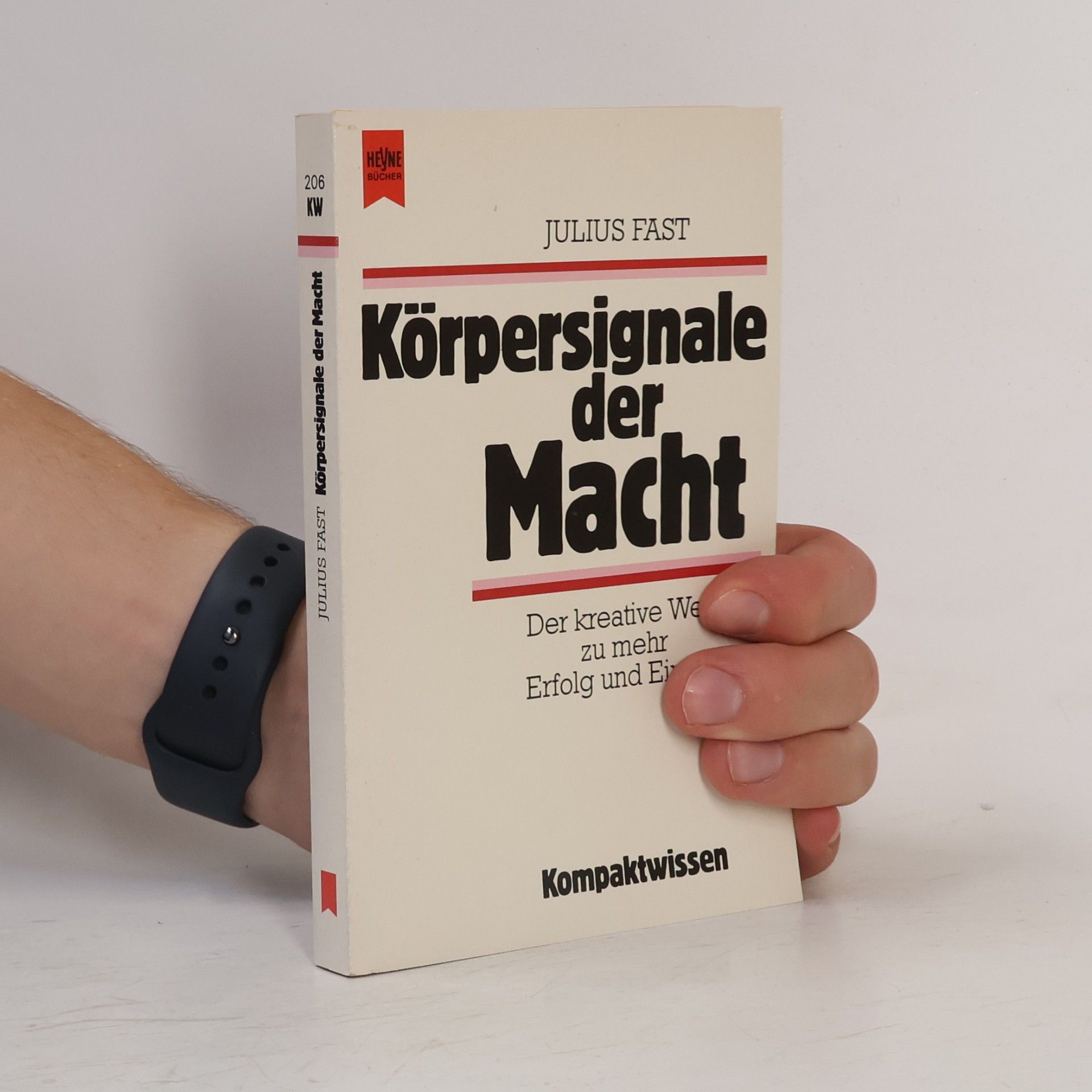 Julius Fast Körpersignale der Macht