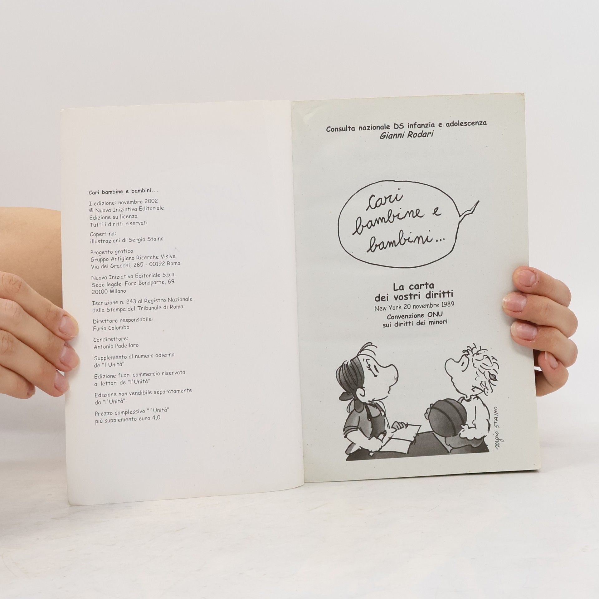 Gianni Rodari Cari bambine e bambini... La carta dei vostri diritti