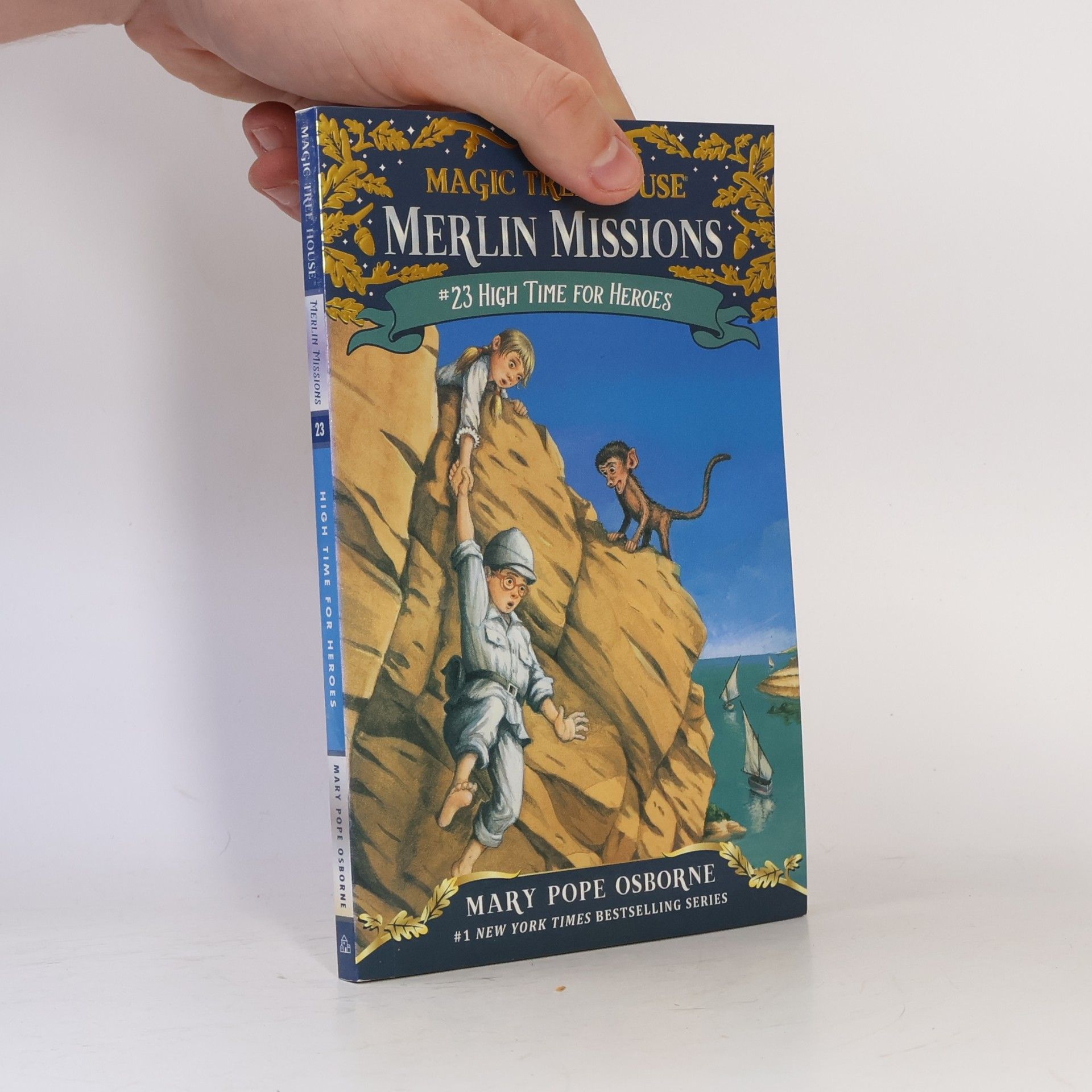 Mary Pope Osborne Magic Tree House #51 High Time For Heroes